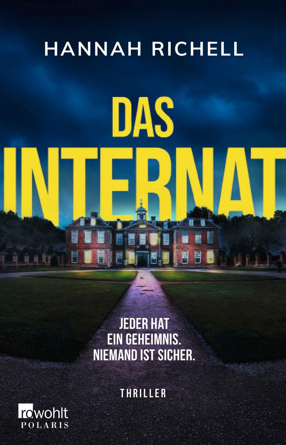 Das Internat / Hannah Richell