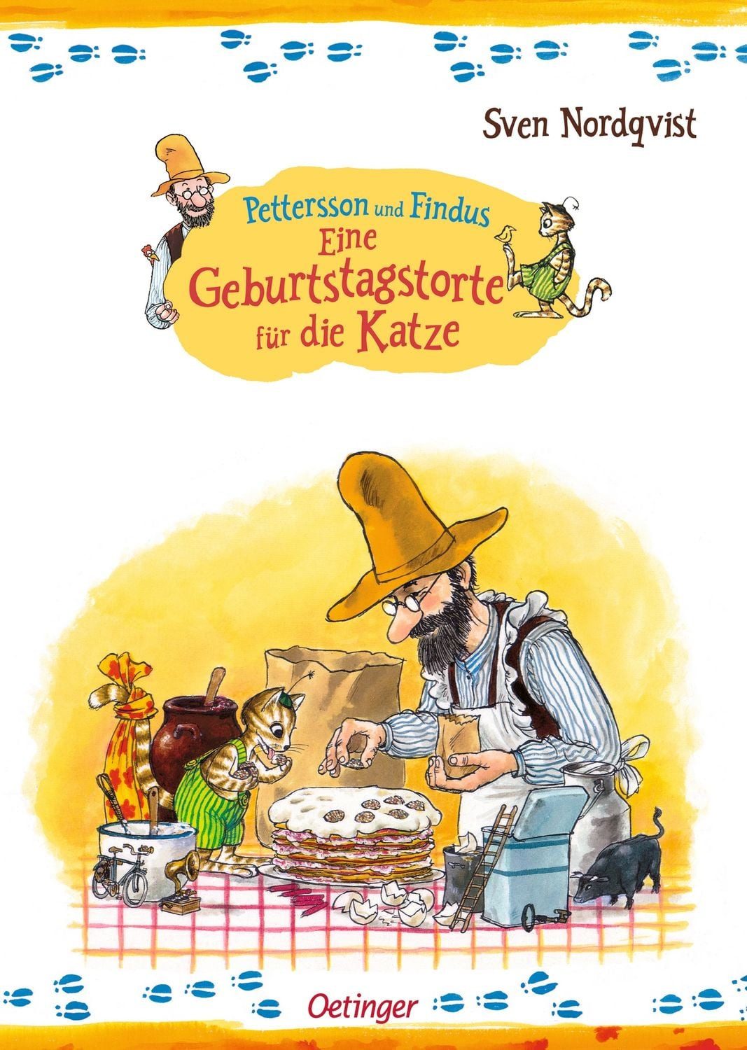 Pettersson und Findus. Eine Geburtstagstorte für die Katze / Sven Nordqvist