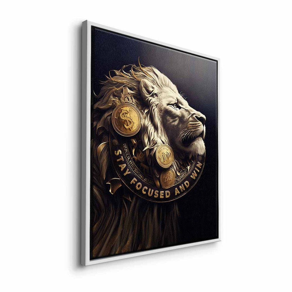 DOTCOMCANVAS® Leinwandbild, Premium Motivationsbild - and schwarzer Stay Lion Focused - - Win Rahmen Money