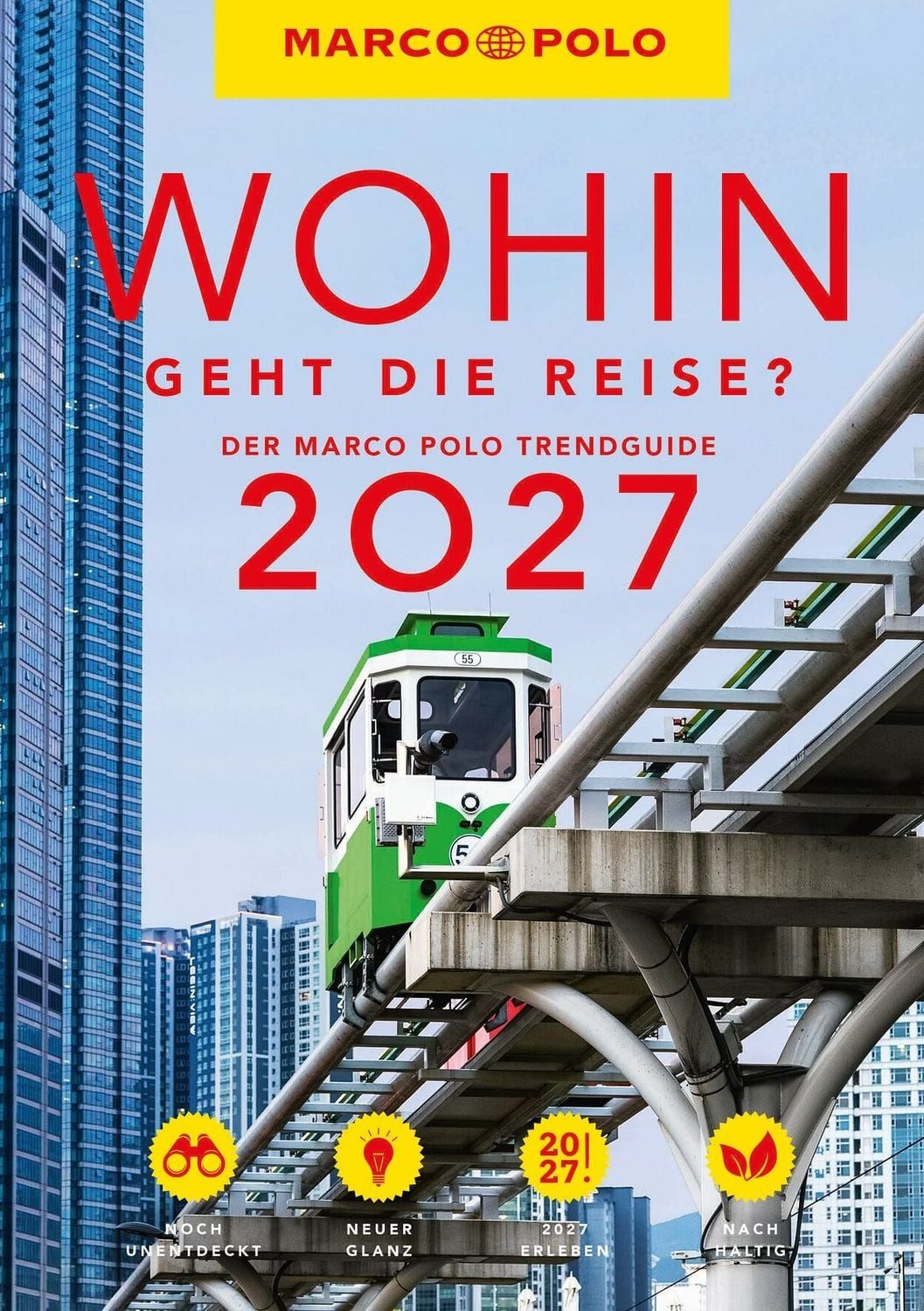 MARCO POLO Trendguide Wohin geht die Reise 2027? / Marco Polo Verlag