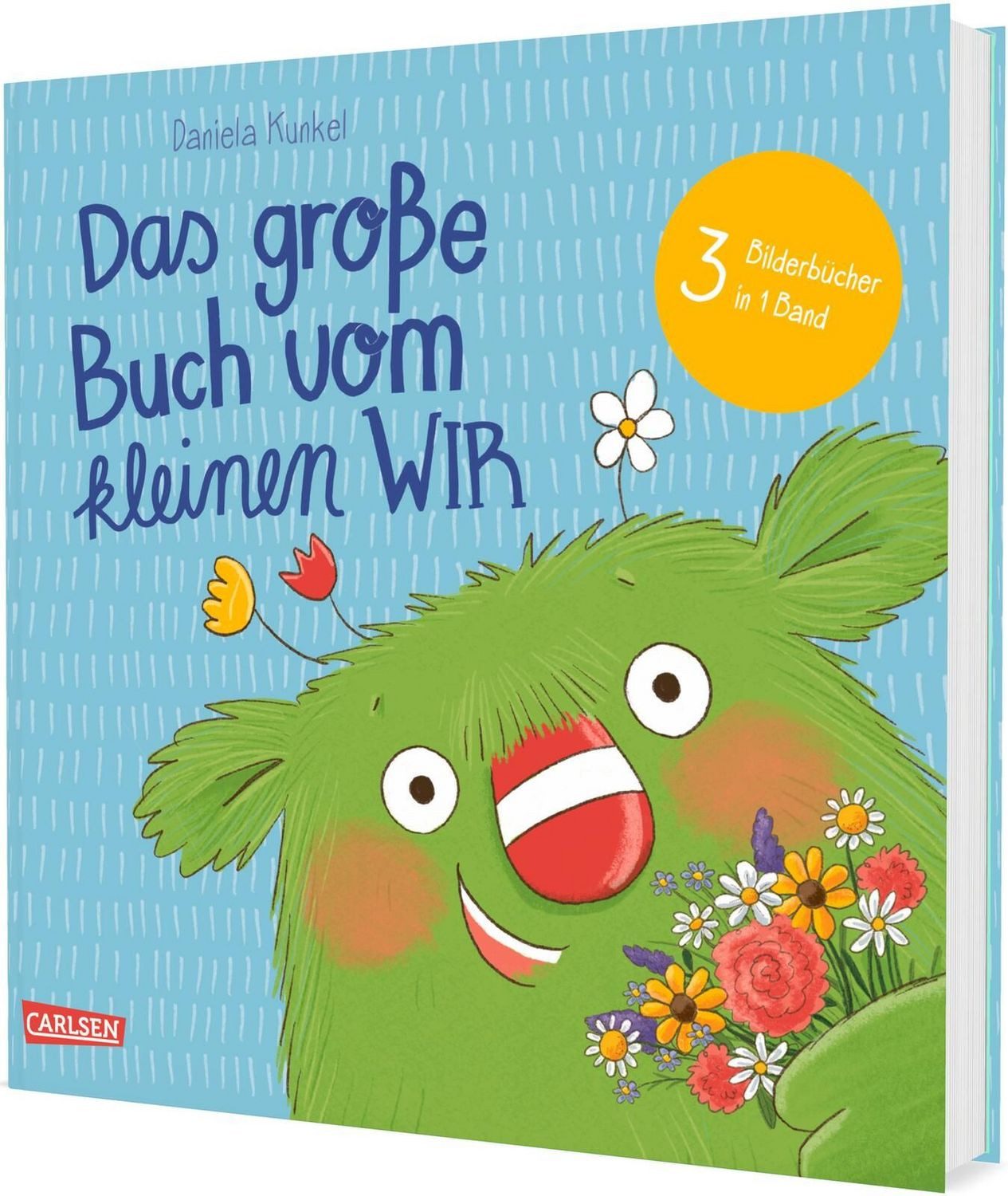 Das große Buch vom kleinen WIR / Daniela Kunkel