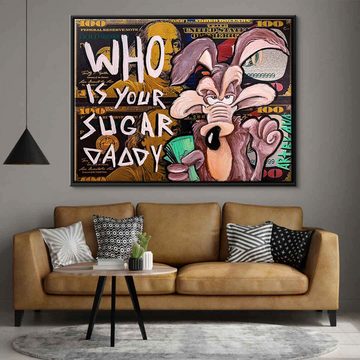 DOTCOMCANVAS® Leinwandbild Sugar Daddy, Leinwandbild Who is your Sugar Daddy Looney Tunes Comic Cartoon Bild