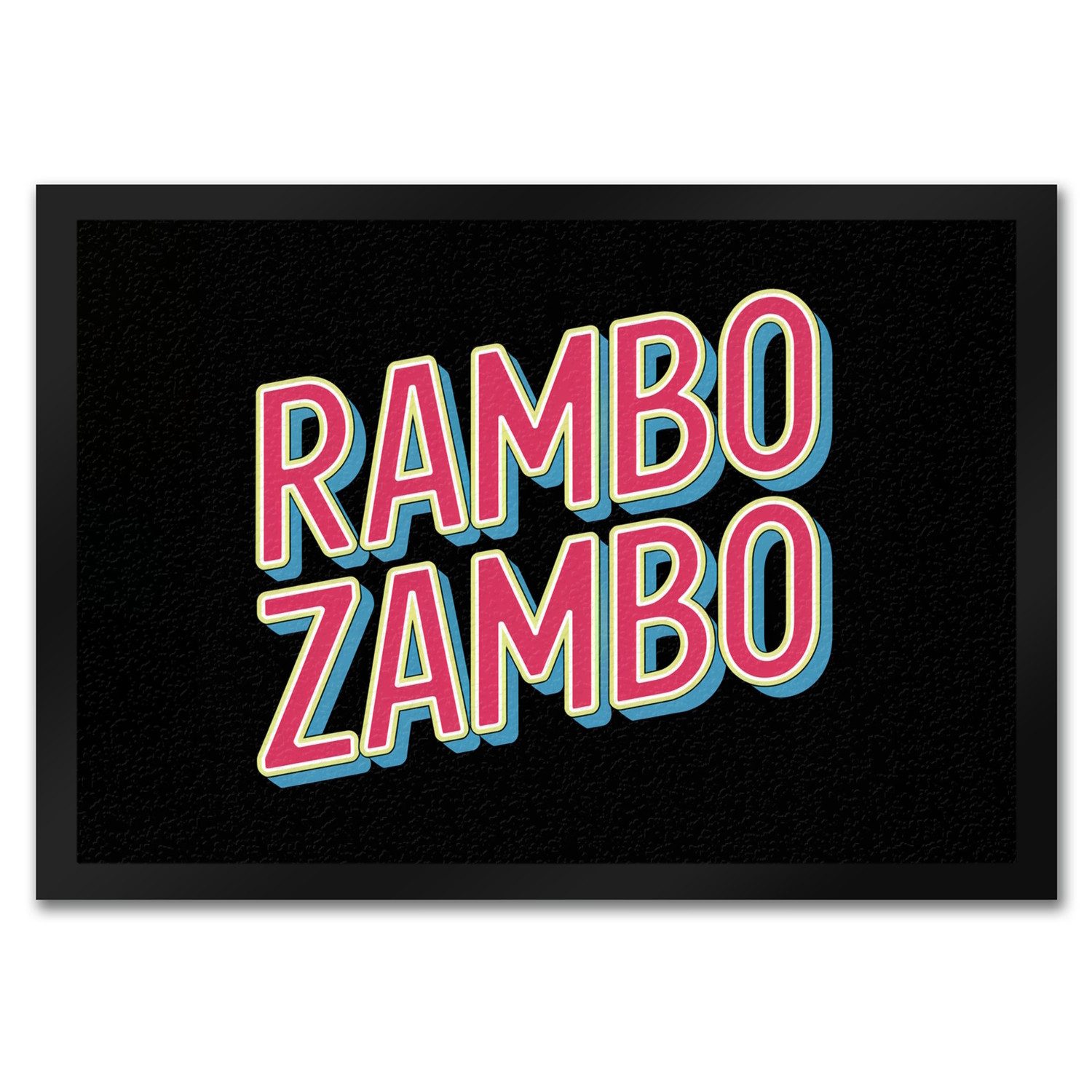 Fußmatte Rambo Zambo Fußmatte in 35x50 cm - Politikerwitz