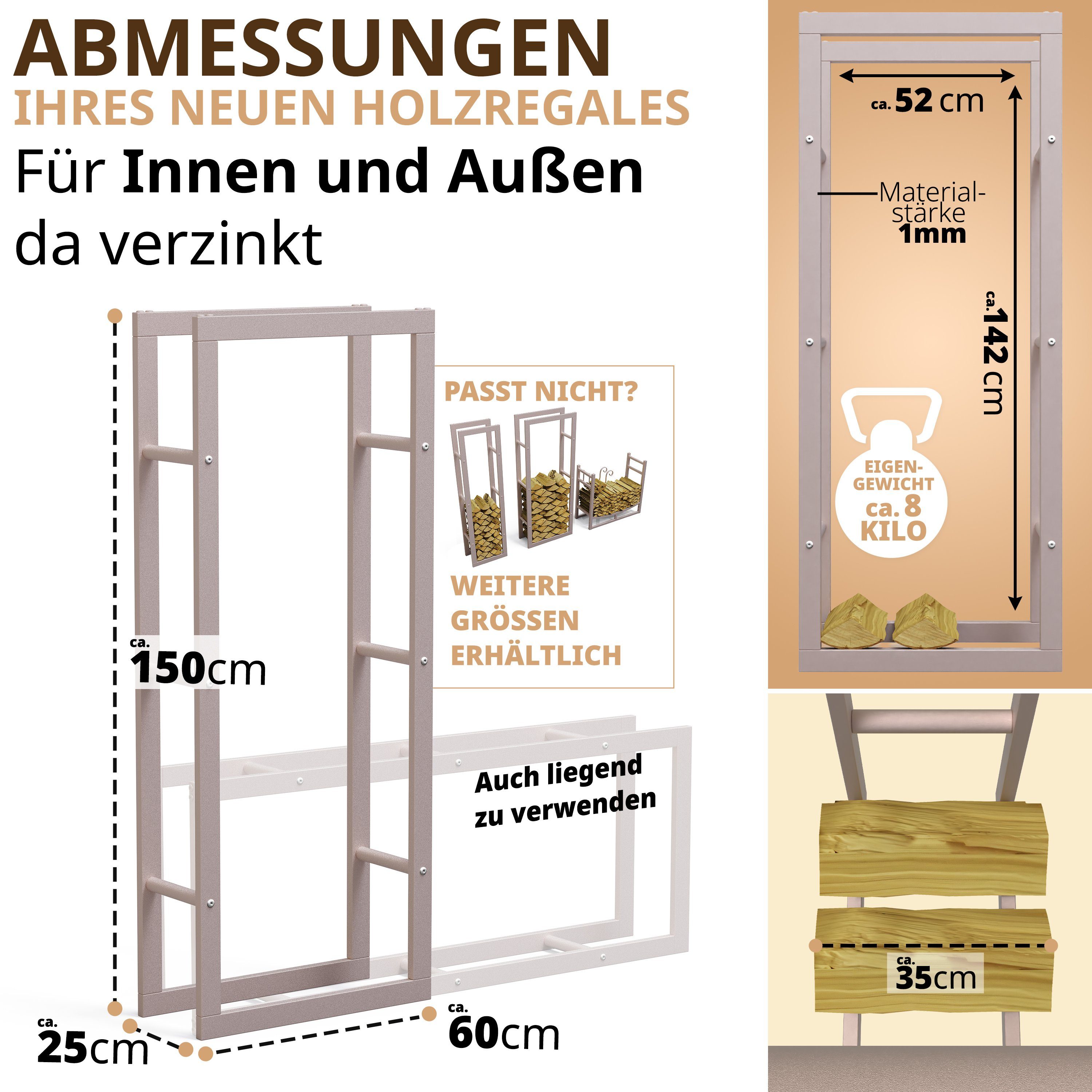 Living CREMEWEIß cm, and LAWA pulverbeschichtet, Brennholz, Kaminholzregal / liegend, verzinkt, Kaminholzhalter stehend, außen BEIGE BxTxH:60x25x150 Lifestyle Feuerholzregal Stapelhilfe innen