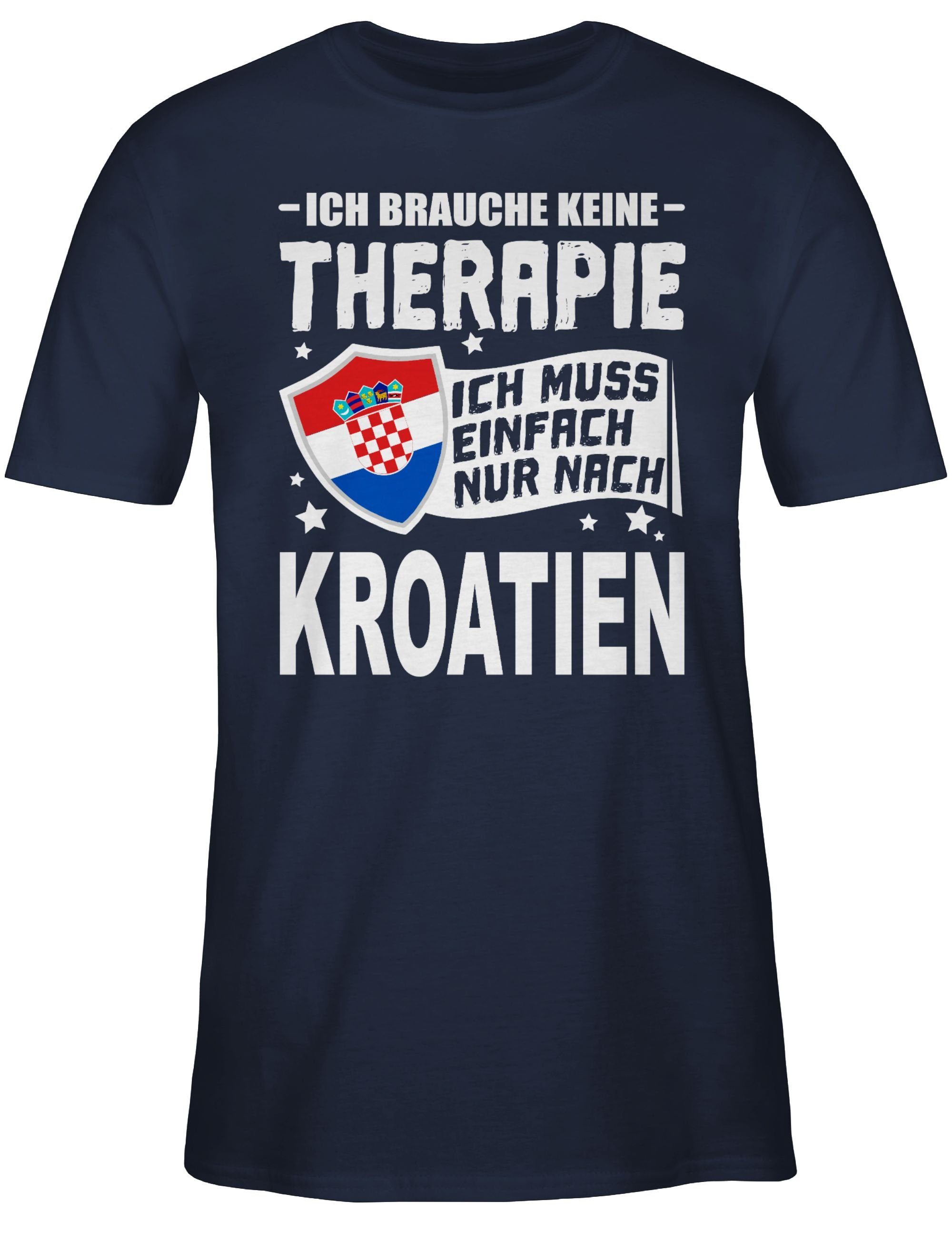 - brauche Ich Wappen muss einfach Therapie Navy Blau 2 nach nur T-Shirt Shirtracer Ich keine weiß Kroatien Länder