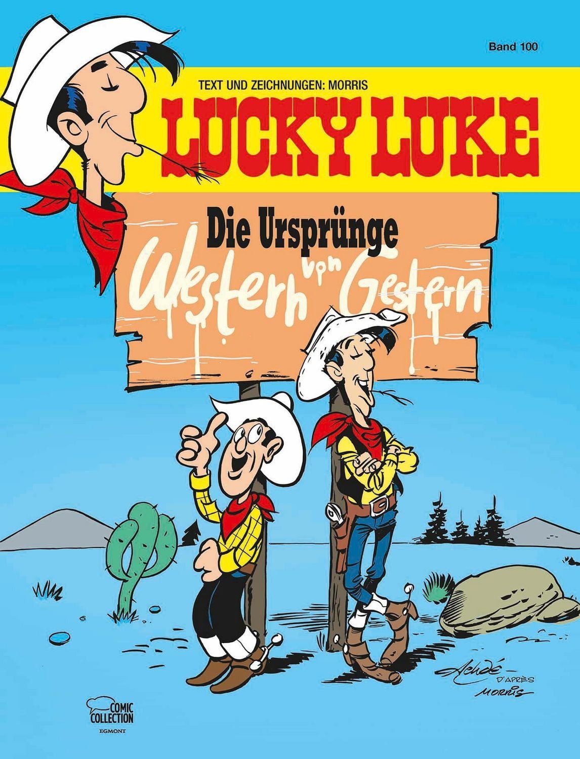 Lucky Luke 100 Die Ursprünge - Western von Gestern / Morris, Die Ursprünge - Western von Gestern