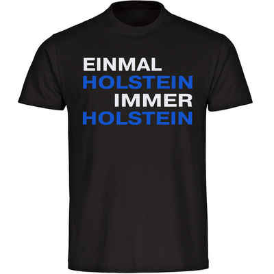 multifanshop T-Shirt Kinder Holstein - Einmal Immer - Boy Girl