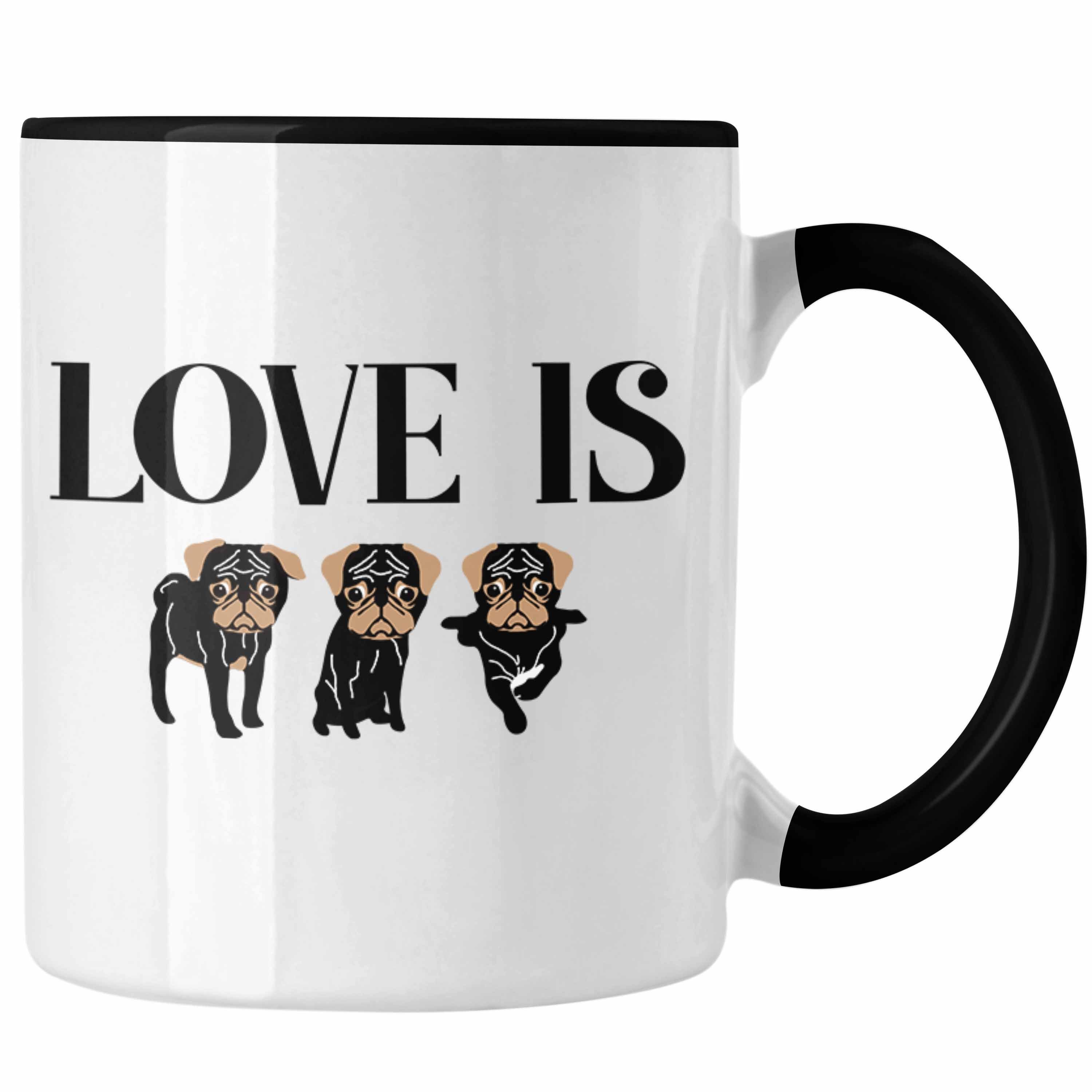 Besitzer Hunde Love Trendation Is Tasse Schwarz Tasse Dog Geschenkidee Trendation Tassen - Mops-Besitzer