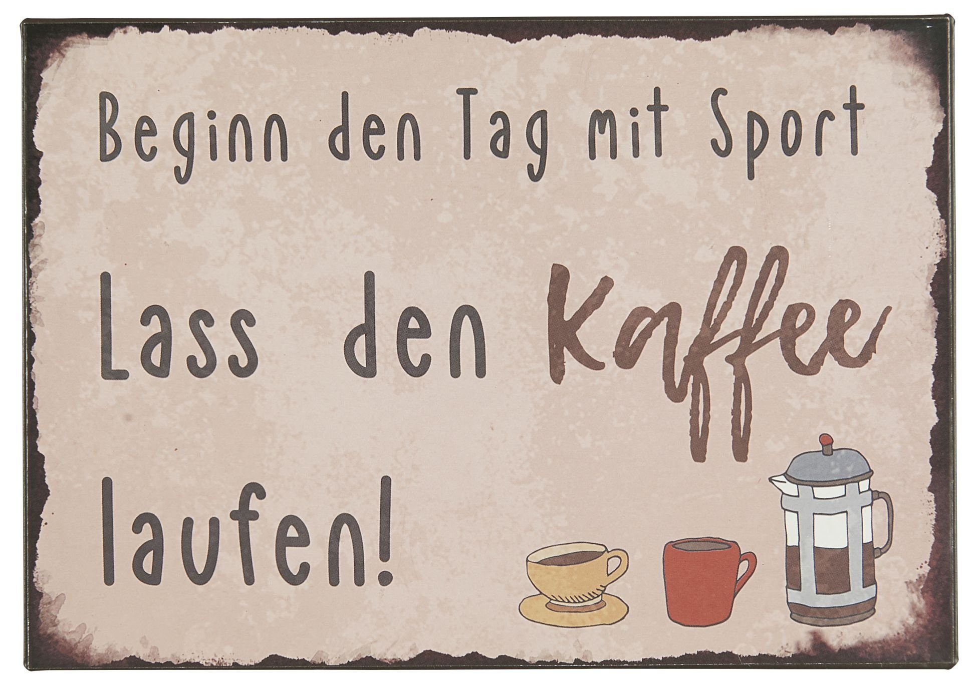 Beginn Den Tag Mit Sport Lass Den Kaffee Laufen Ib Laursen Metallbild Laursen - Schild "Beginn den Tag mit Sport