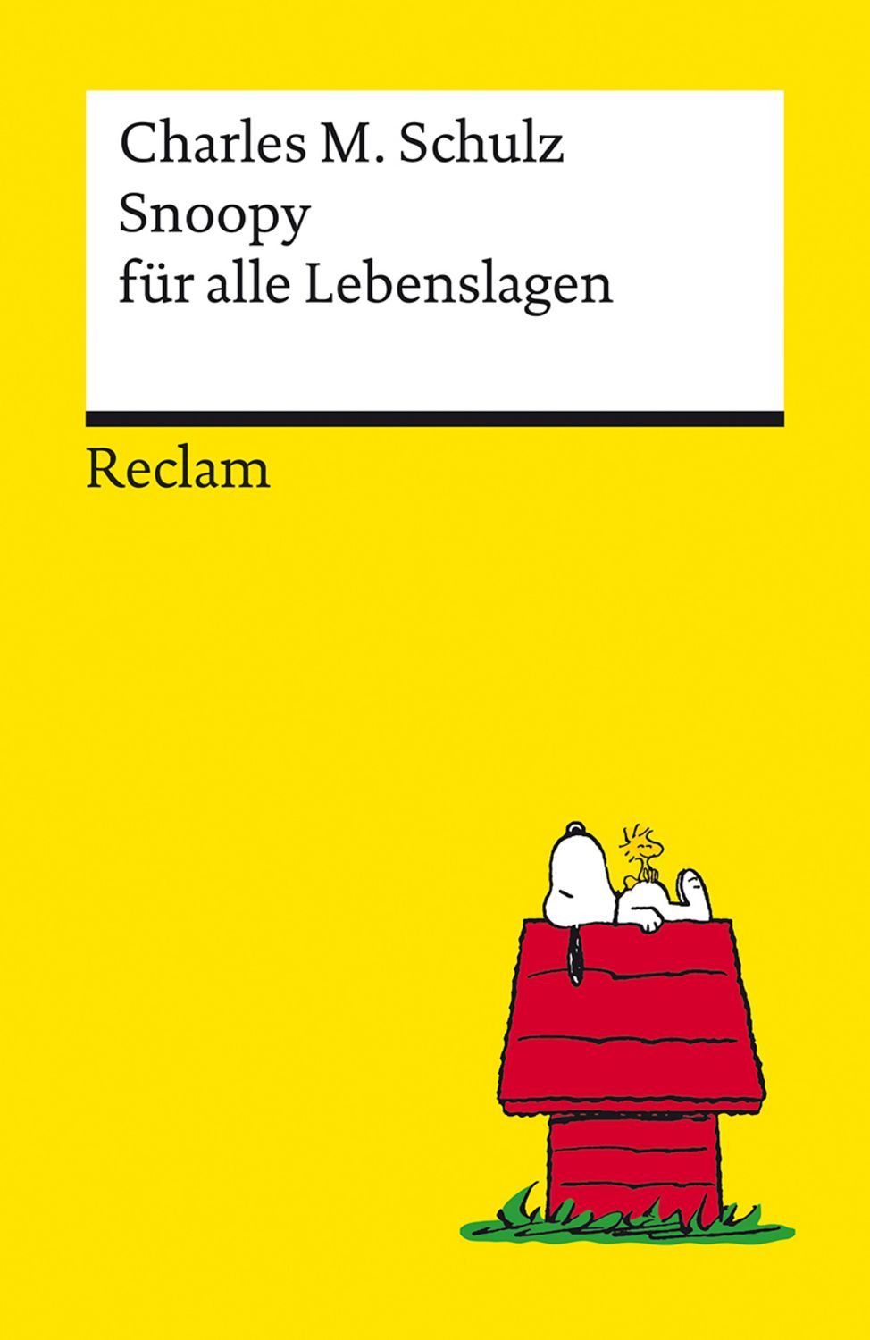 Snoopy für alle Lebenslagen / Charles M. Schulz