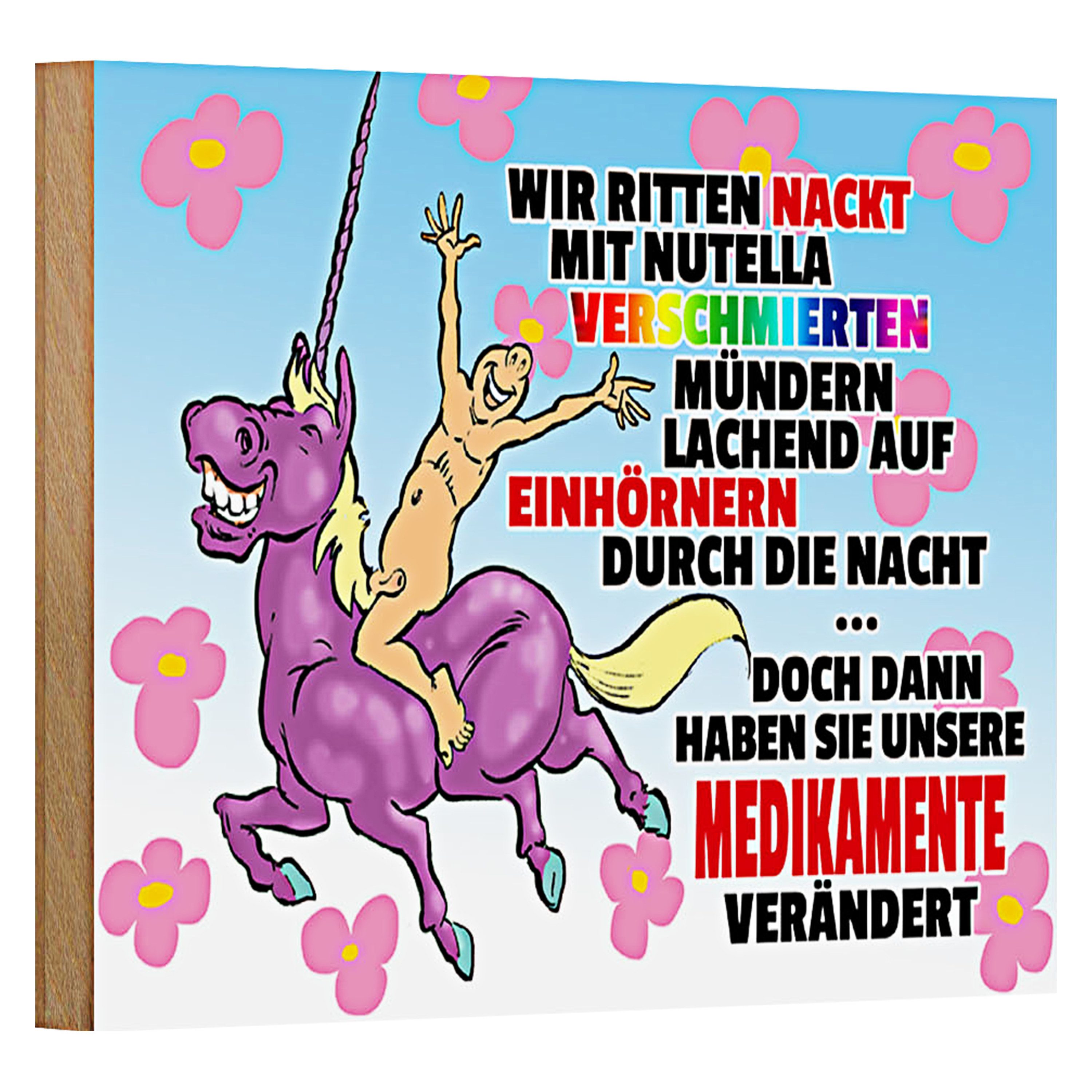 Roomando Holzbild Spruch 18x12cm doch dann Medikamente geändert