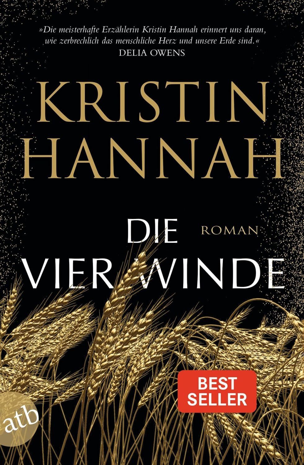Die vier Winde / Kristin Hannah, Roman