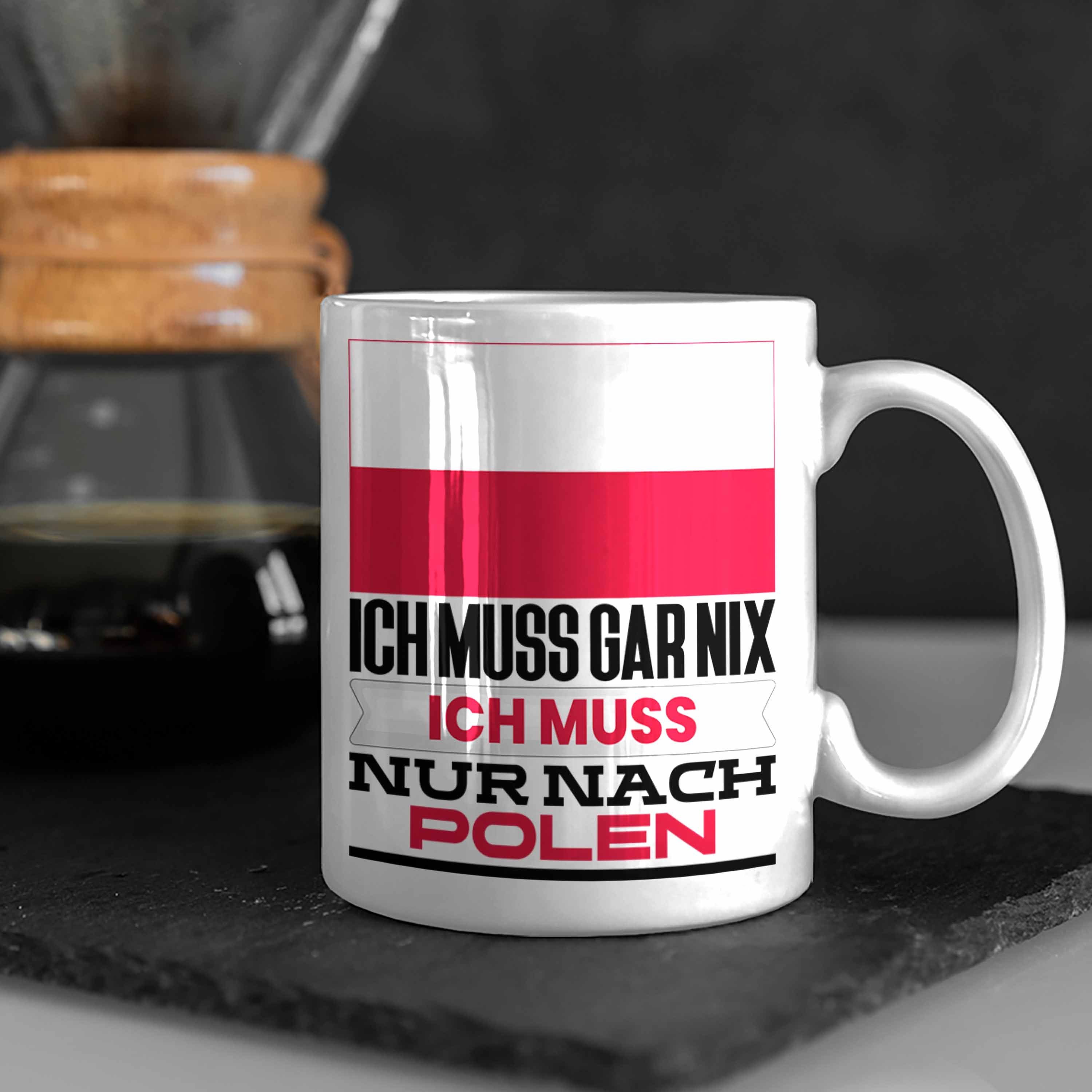 Tasse Muss Geschenkidee Trendation Pole Urlaub Ich Geschenk Weiss für Geburtstag Tasse Polen