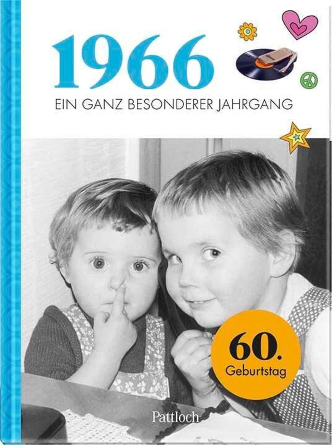 1966 – Ein ganz besonderer Jahrgang / Neumann & Kamp Historische Projekte GbR