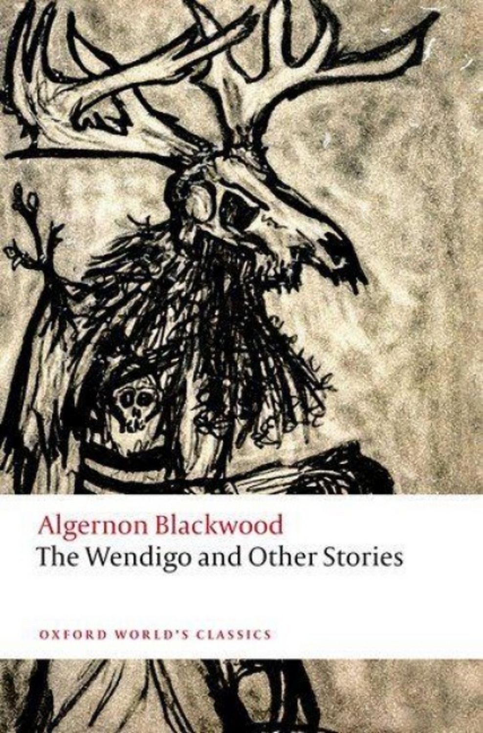 The Wendigo and Other Stories / Algernon Blackwood
