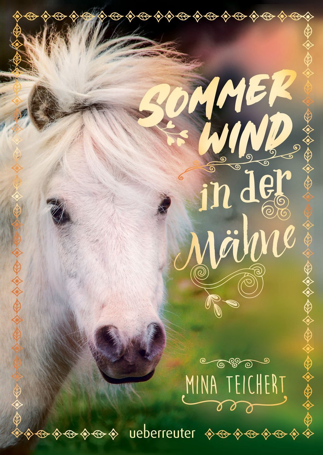 Sommerwind in der Mähne / Mina Teichert