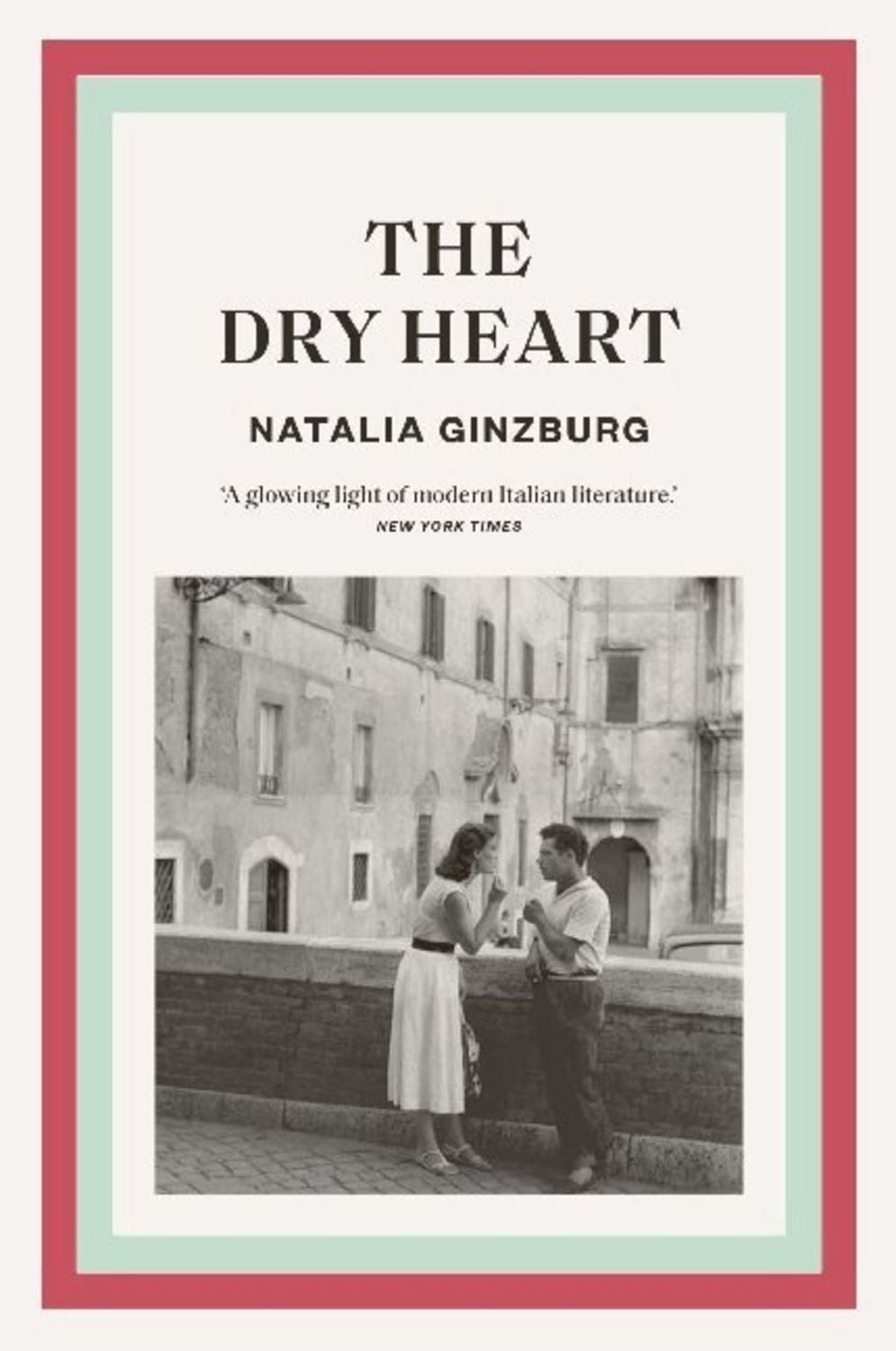 The Dry Heart / Natalia Ginzburg