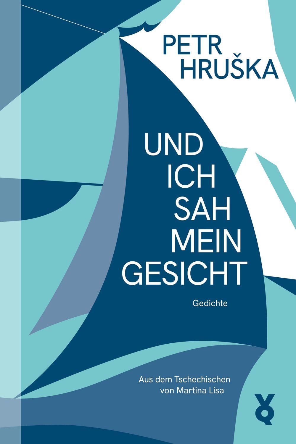 Und ich sah mein Gesicht / Petr Hruška