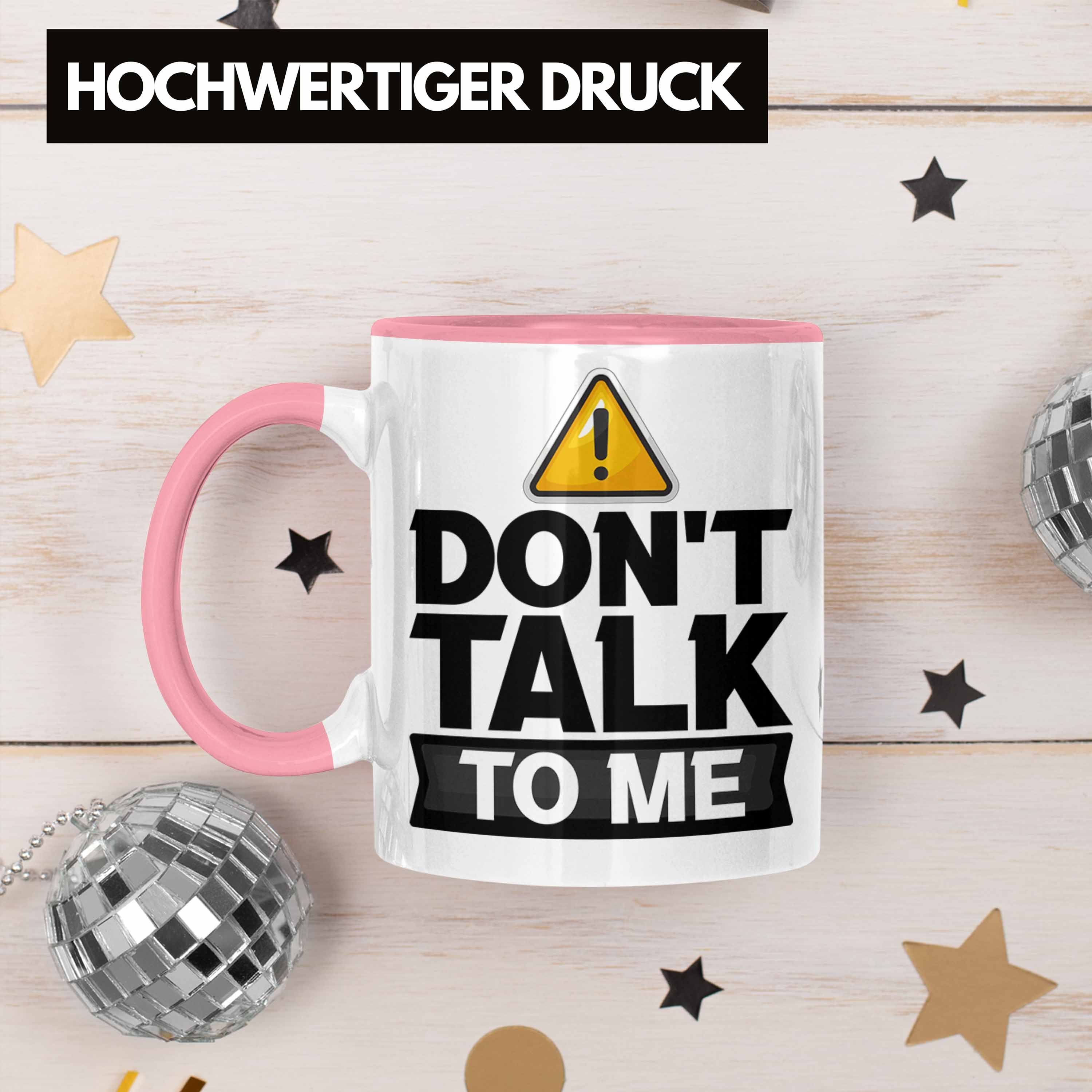 Büro-Allt To Laune Trendation Rosa Geschenk Me Dont Schlechte Tasse Kaffee-Becher Talk Tasse