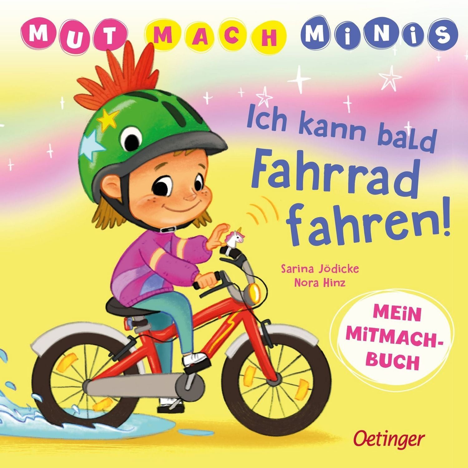 Mut-Mach-Minis. Ich kann bald Fahrrad fahren! / Nora Hinz, Mein Mitmachbuch