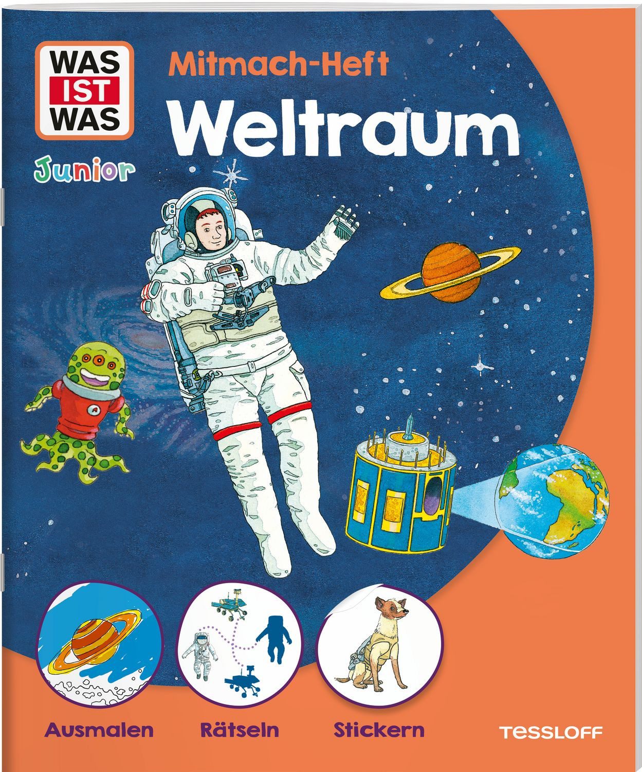 WAS IST WAS Junior Mitmach-Heft Weltraum / Sabine Stauber