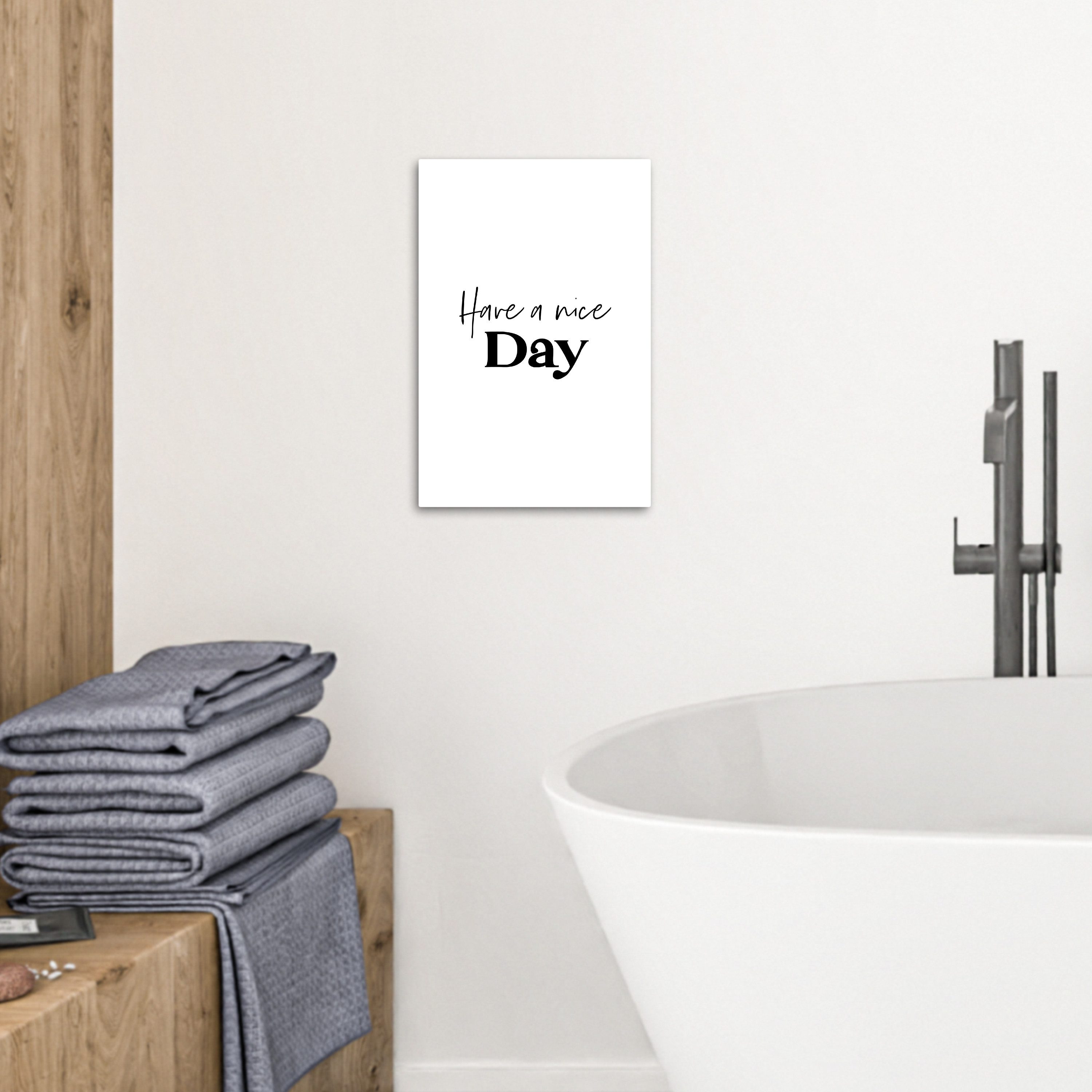 OneMillionCanvasses® Leinwandbild Sprüche - Have a nice day - Weiß - Zitat, Fotodruck (1 St), Badezimmer Deko, Bilder WC, Toilette Wanddeko 20x30 cm