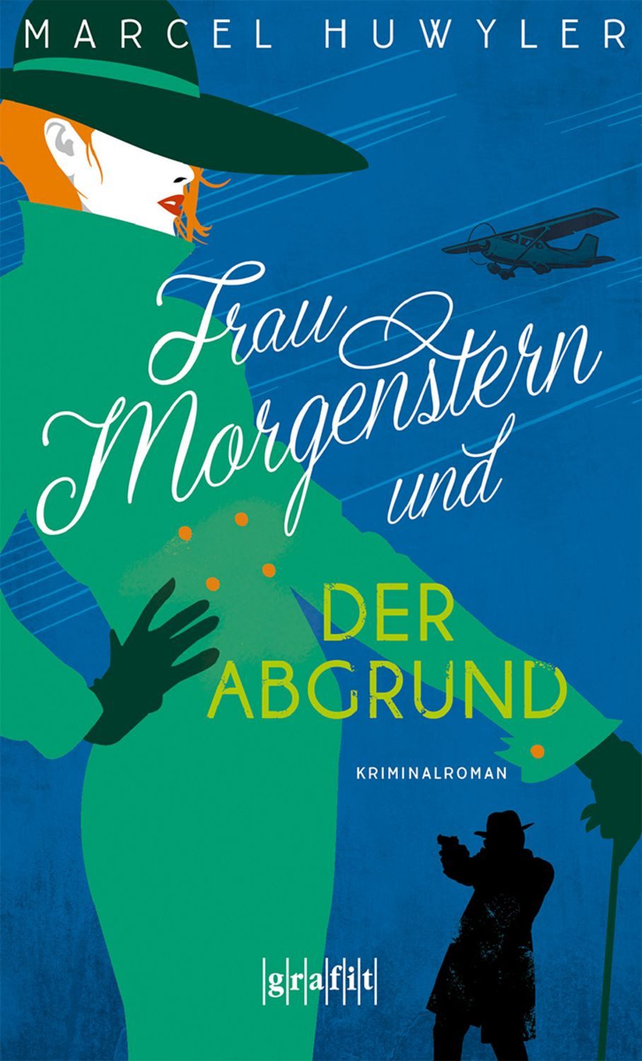 Frau Morgenstern und der Abgrund / Marcel Huwyler