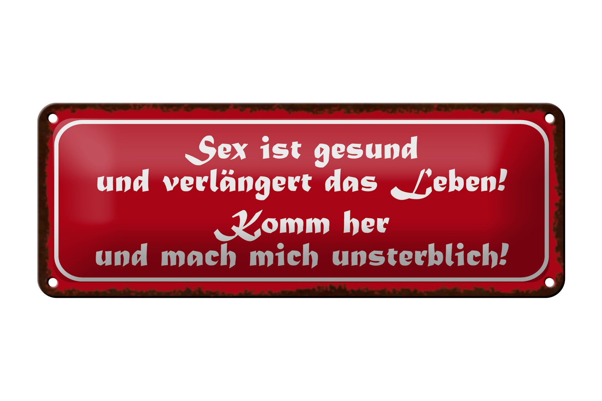 Femer GmbH Metallschild Spruch 27x10cm Sex ist gesund verlängert Leben, (1 St), gewölbte Oberfläche, abgerundete Ecken, umgeschlagene Kanten