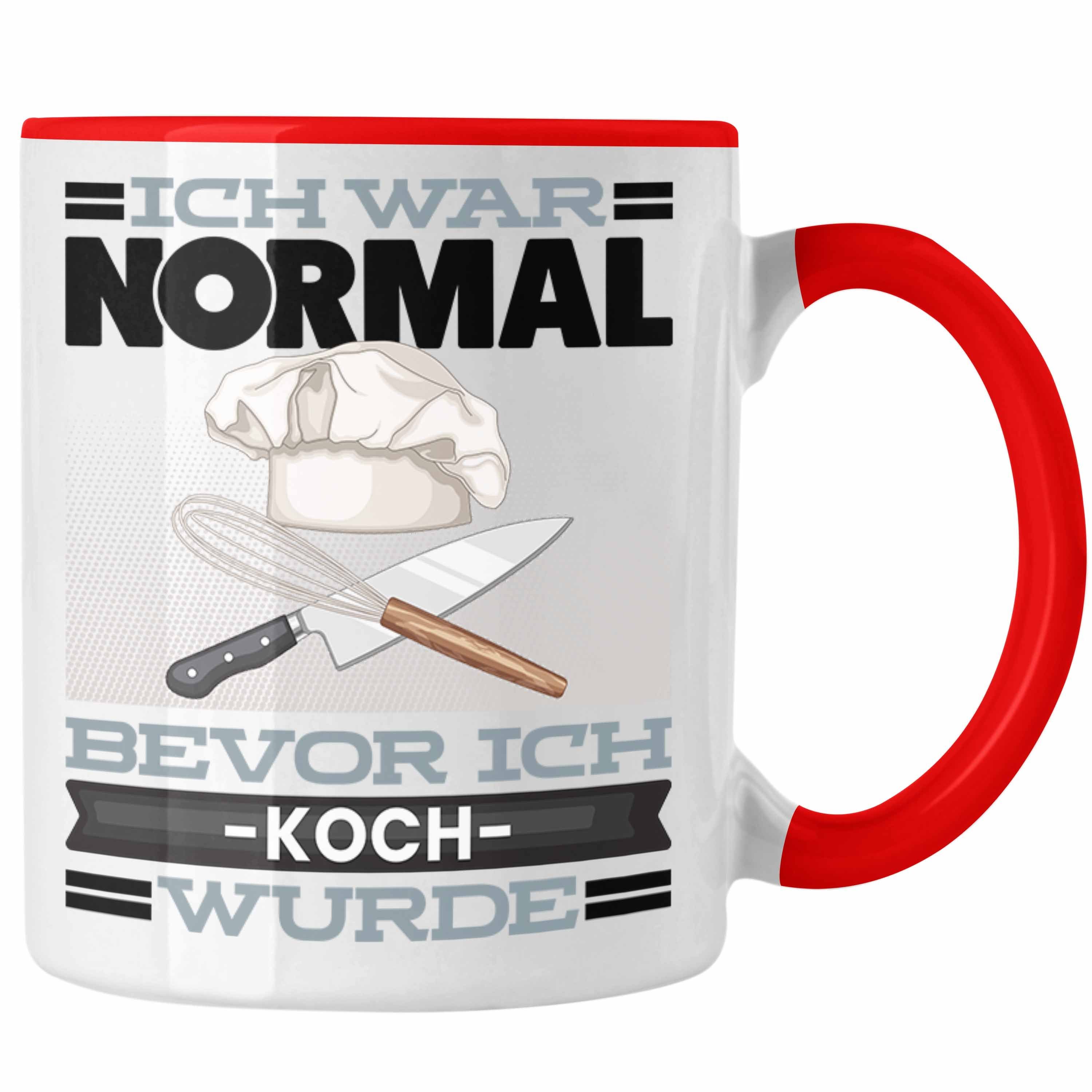Trendation Tasse Koch Tasse Geschenk Spruch für Köche Ich War Normal