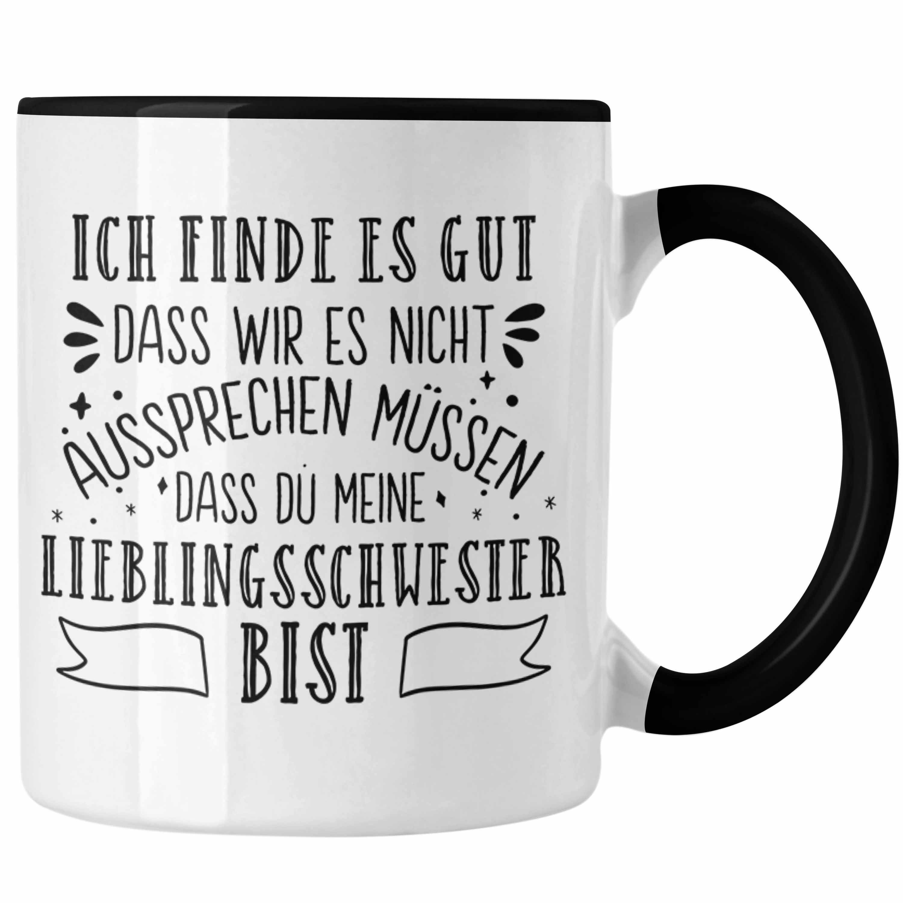 Trendation Tasse Trendation - Lieblingsschwester Tasse Geschenk für Schwester Spruch Schwester Kaffeetasse Geschenkidee Sprüche Schwarz
