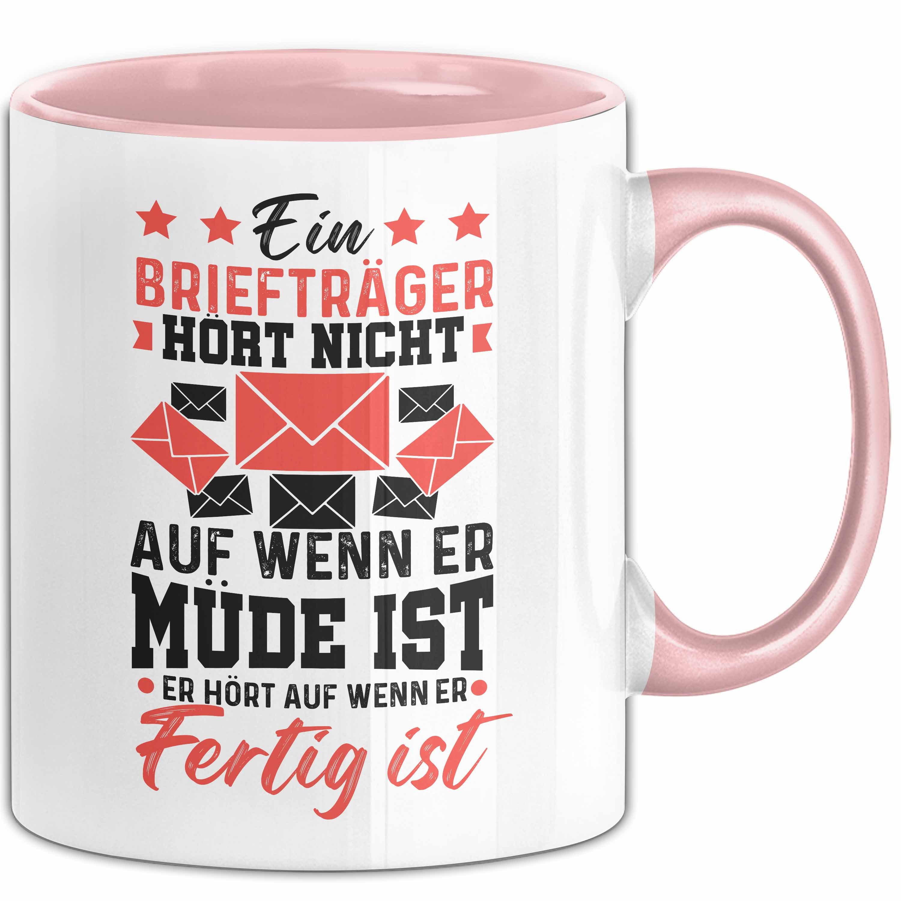 Tasse Briefträger Geschenk Tasse Spruch Ein Briefträger Höt Nicht Auf Wenn E