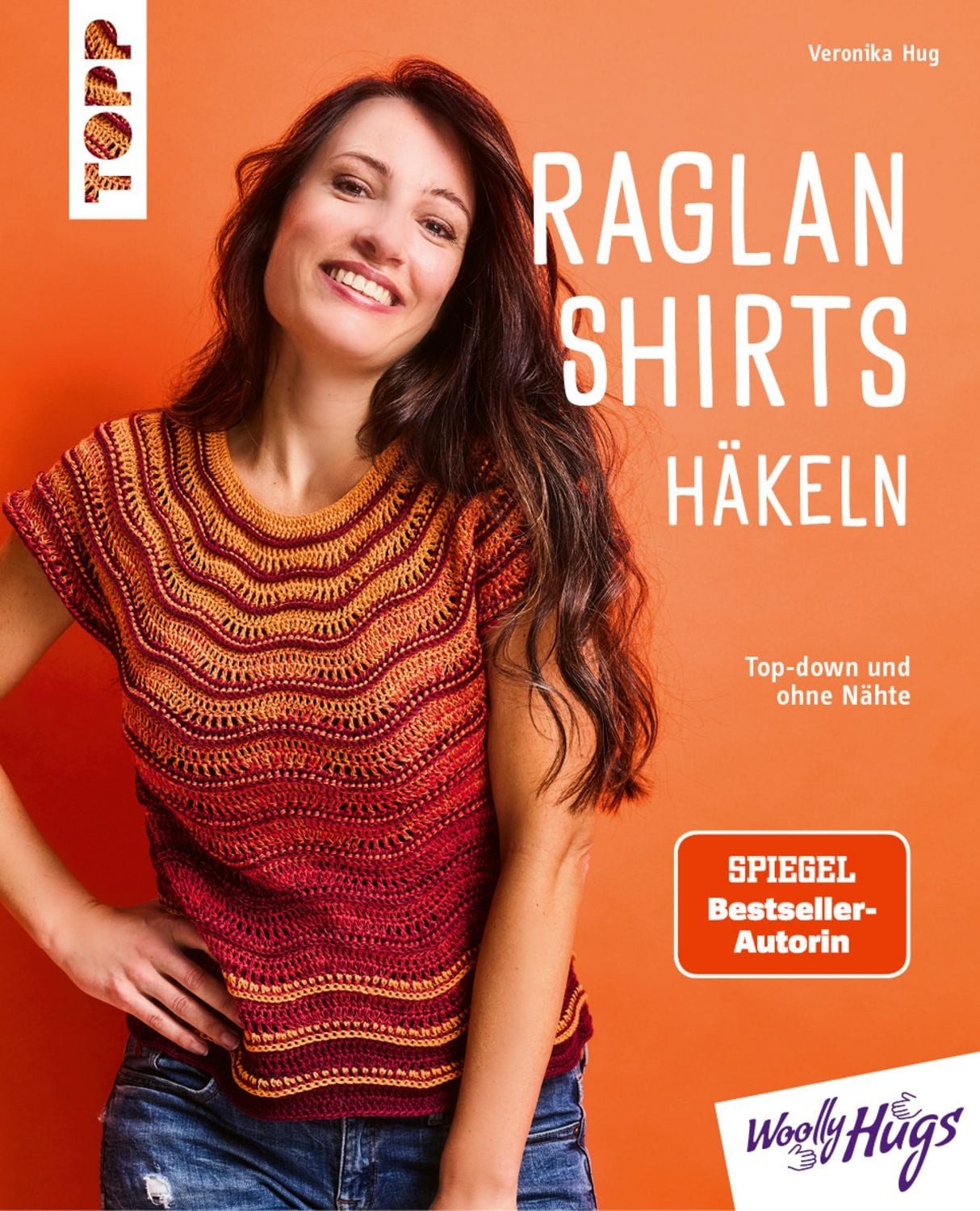 Raglan-Shirts häkeln / Veronika Hug, Top-down und ohne Nähte