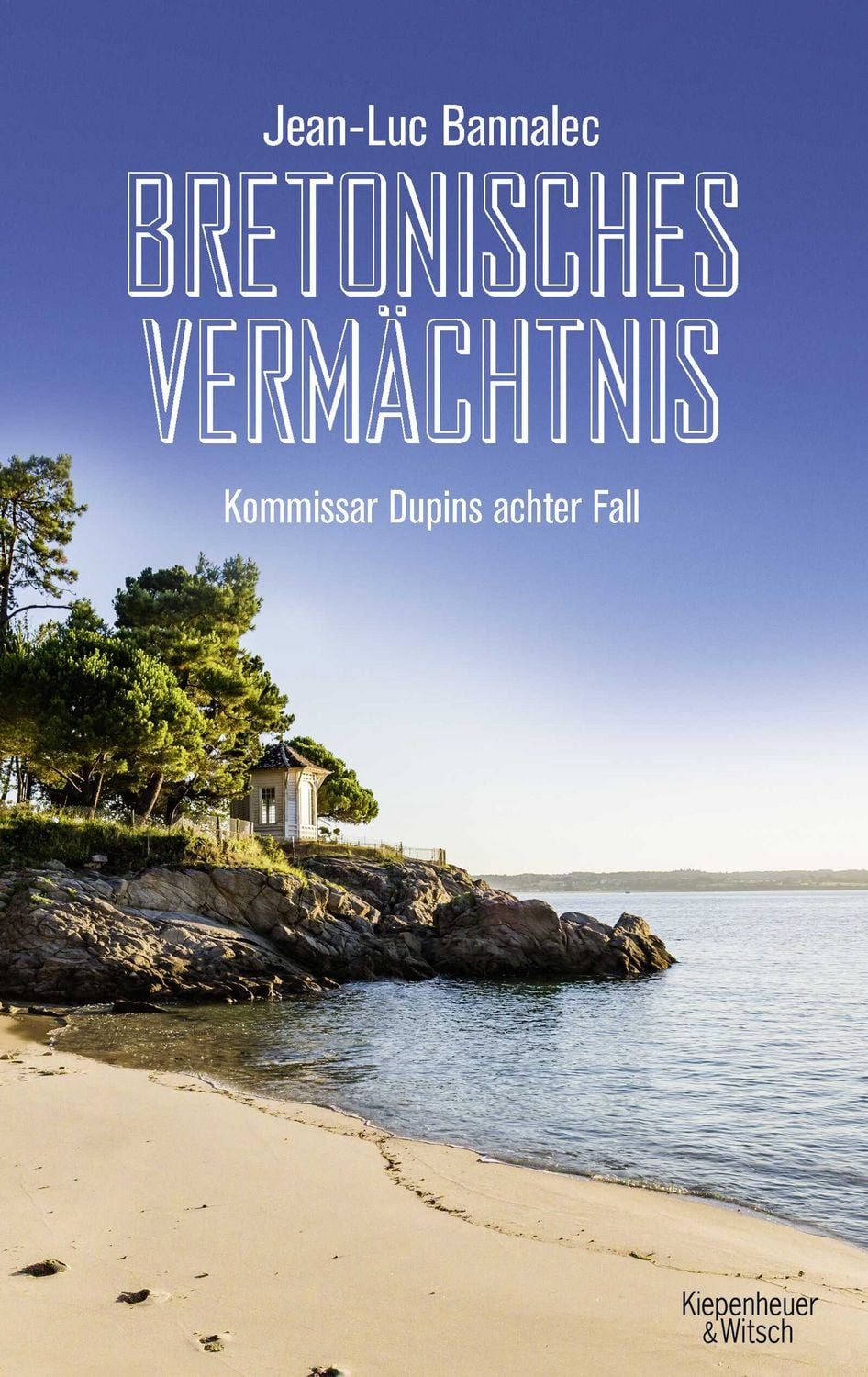Bretonisches Vermächtnis / Jean-Luc Bannalec, Kommissar Dupins achter Fall