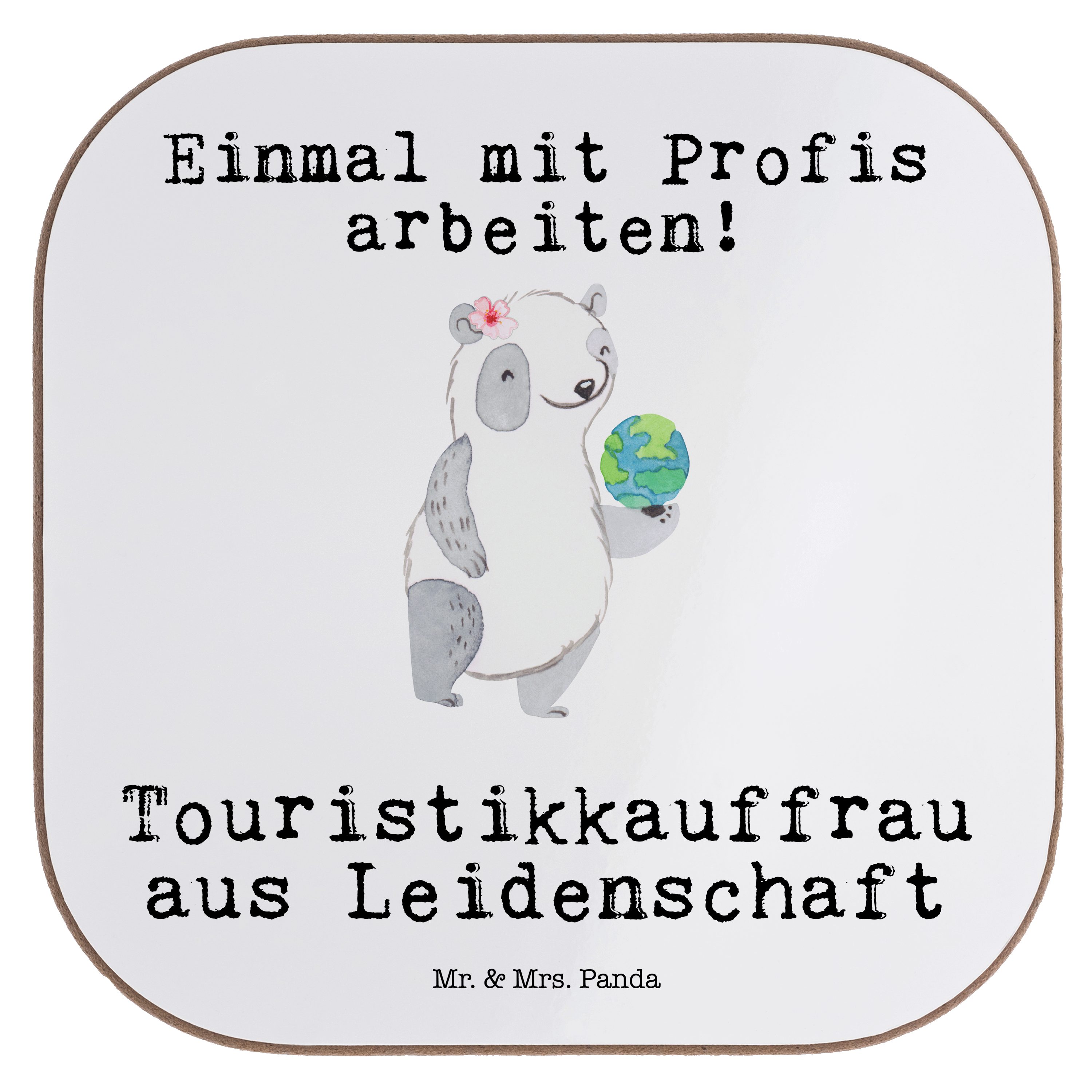 Mr. & Mrs. Panda Getränkeuntersetzer Touristikkauffrau aus Leidenschaft - Weiß - Geschenk, Kollegin, Schen, 1-tlg.
