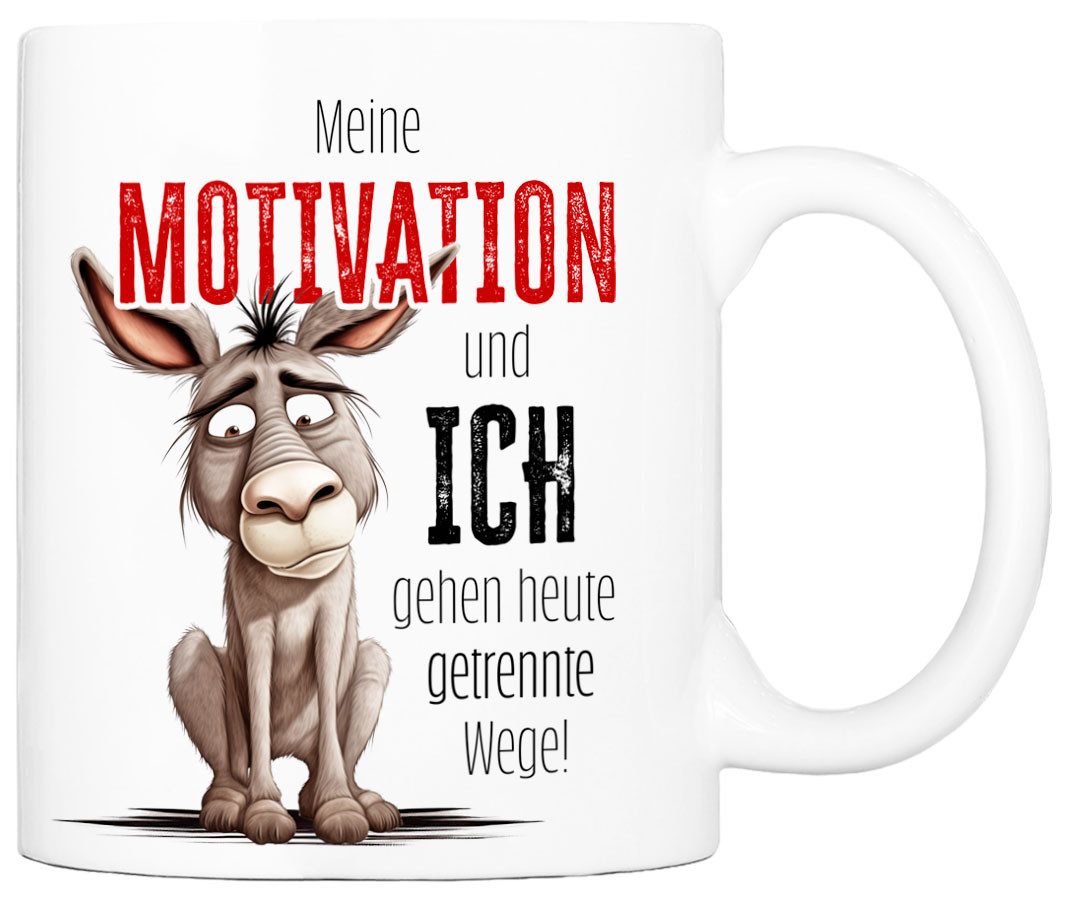 Tasse mit Spruch MEINE MOTIVATION UND ICH Kaffeetasse Büro Arbeit, Geschenk