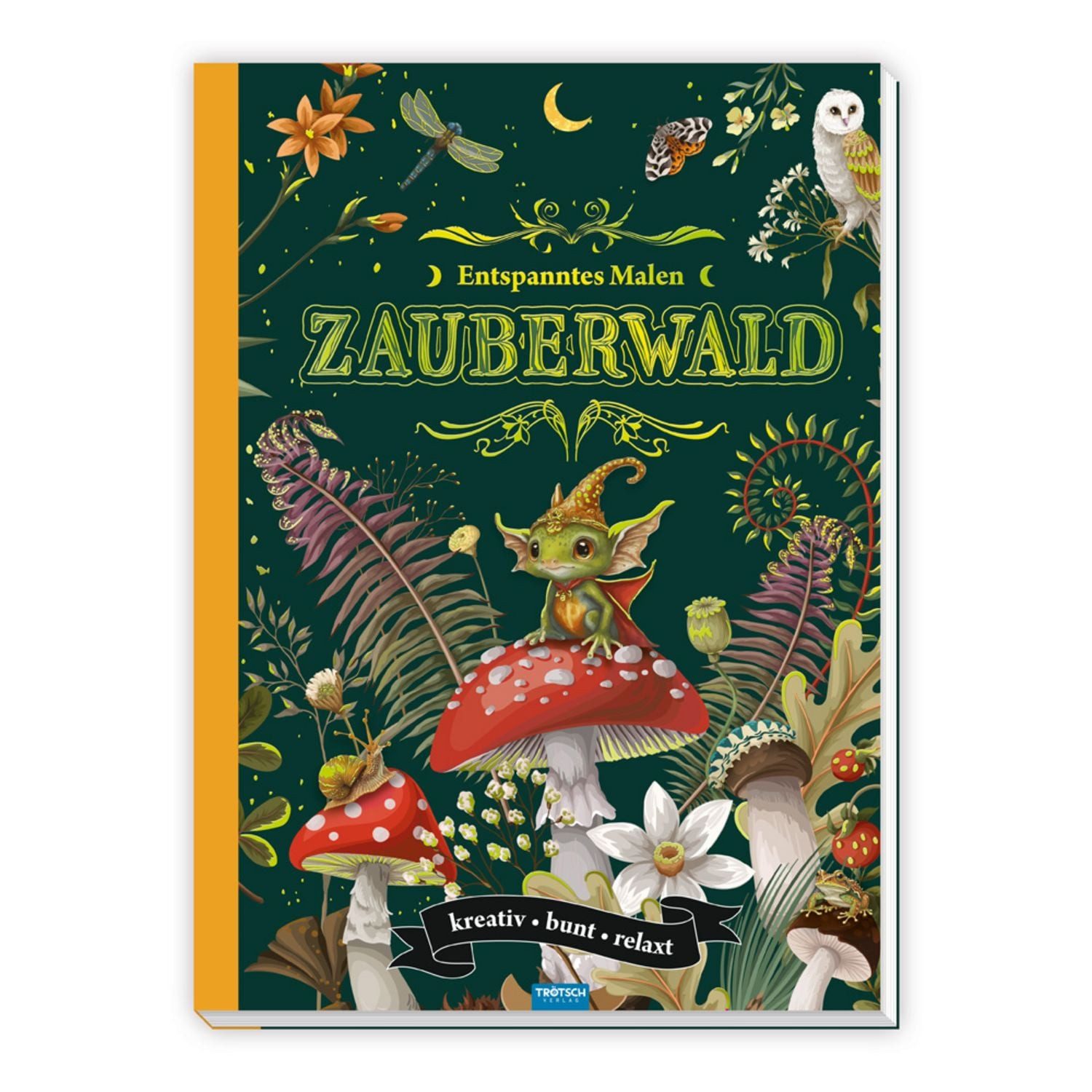 TRÖTSCH - Malbuch Entspanntes Malen Zauberwald / diverse