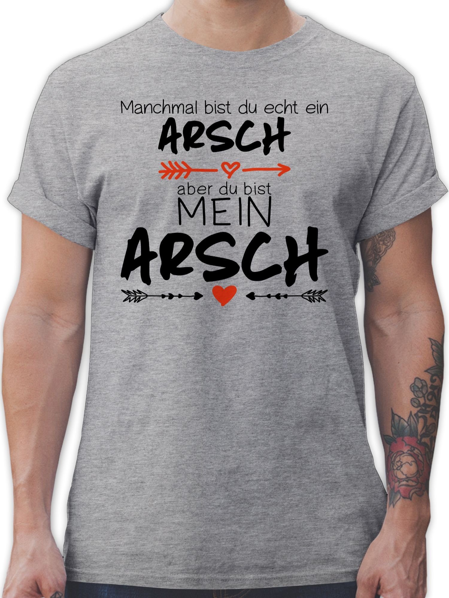 Shirtracer T-Shirt Du bist mein Arsch - Geschenk Valentinstag Mann Valentinstaggeschenk I Valentinstag Partner Liebe 2 Grau meliert