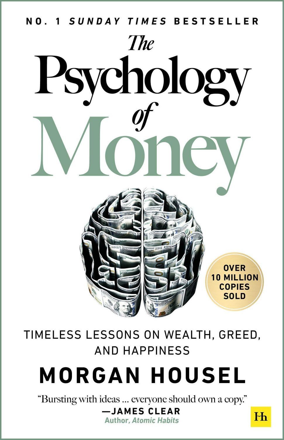The Psychology of Money: Timeless Lessons on Wealth, Greed, and Happin / Morgan Housel
