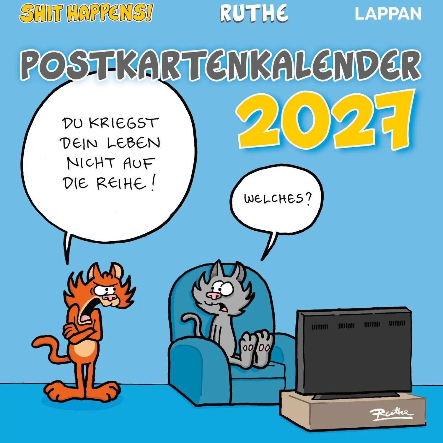 Lappan Verlag Tischkalender Shit happens! Postkartenkalender 2027
