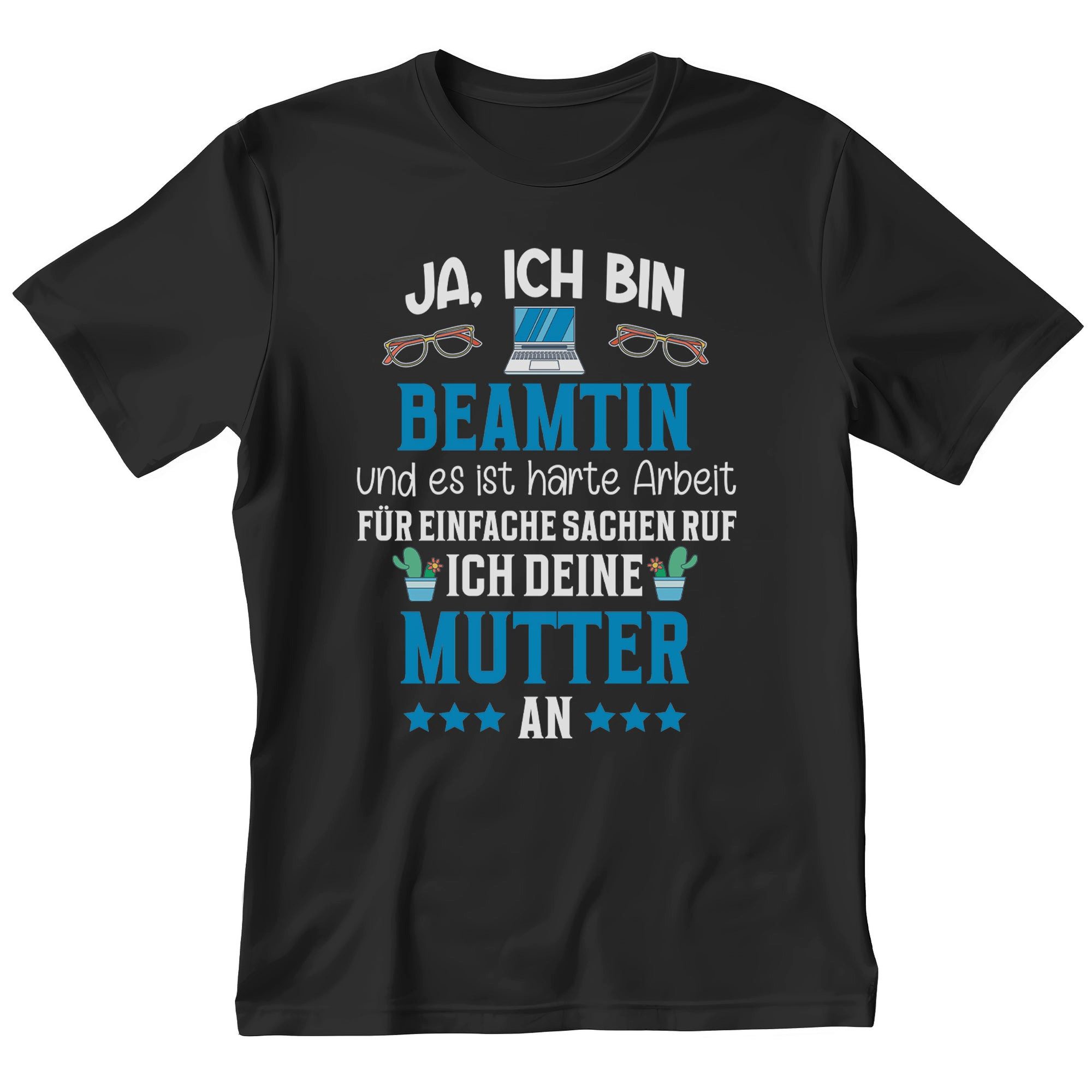 22Feels T-Shirt Beamter Geschenk Männer Spruch Beruf Ausbildung Studium Abschluss IN DEUTSCHLAND BEDRUCKT