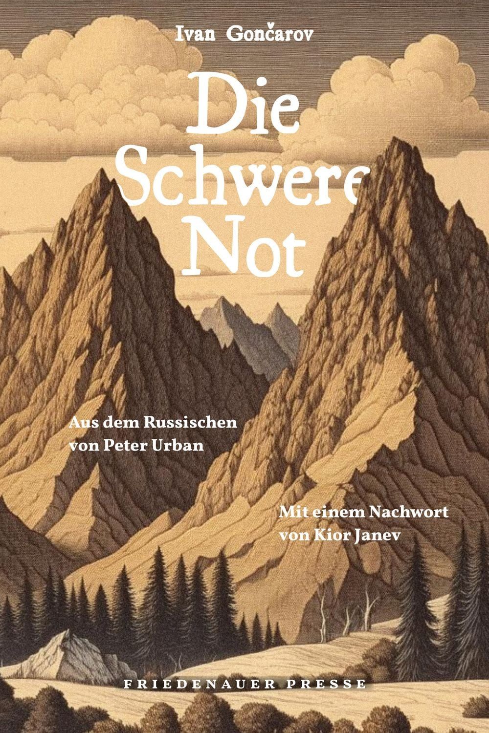 Die Schwere Not / Ivan Gončarov