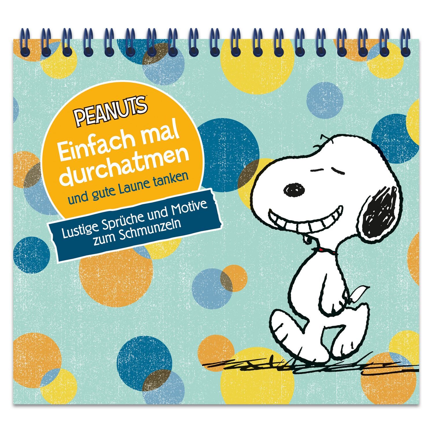 Belletristik Peanuts - Einfach mal durchatmen und gute Laune tanken - Lustige Sprüc diverse