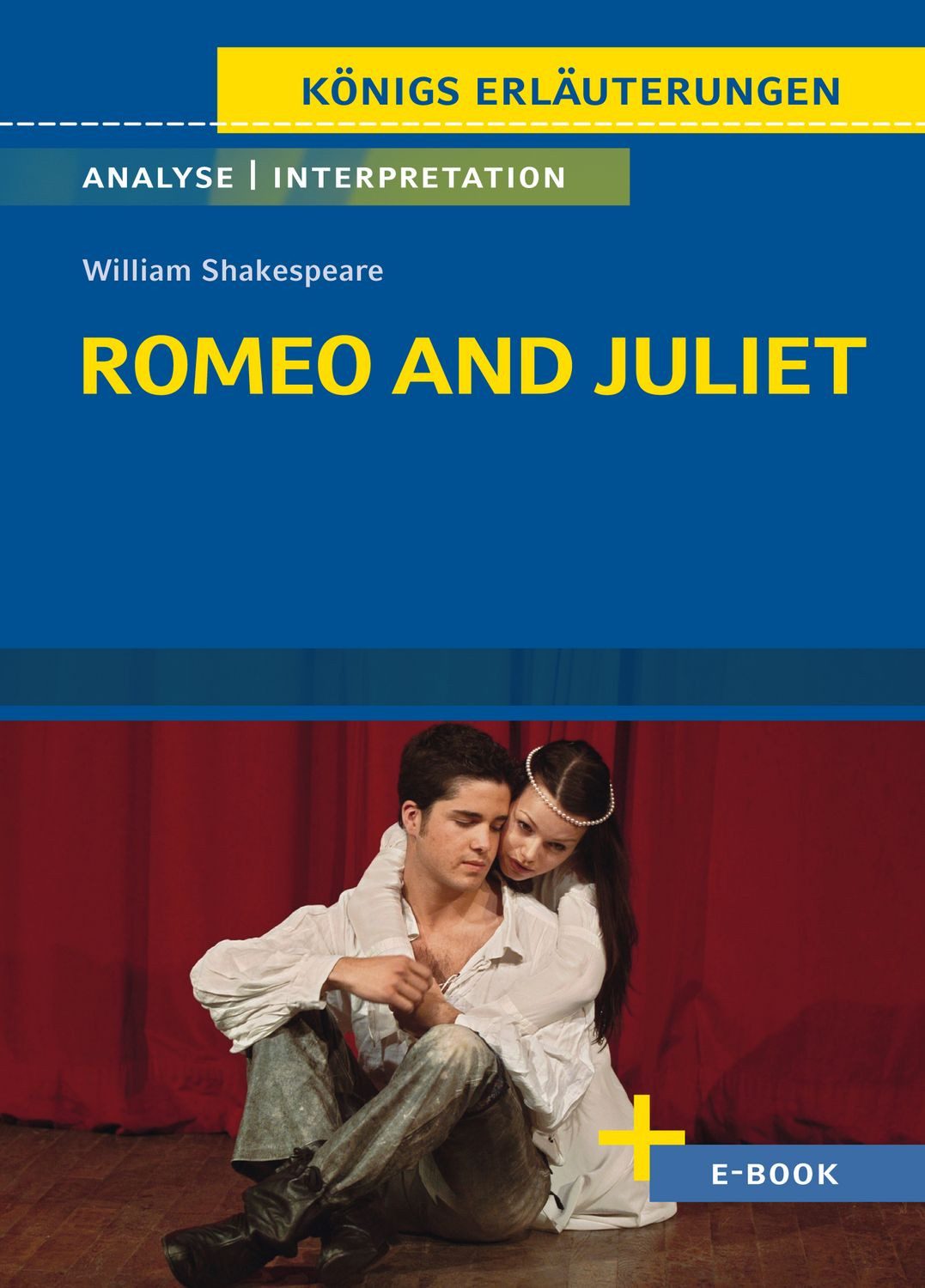 Schulbuch Romeo and Juliet von William Shakespeare Textanalyse und Interpretatio William Shakespeare