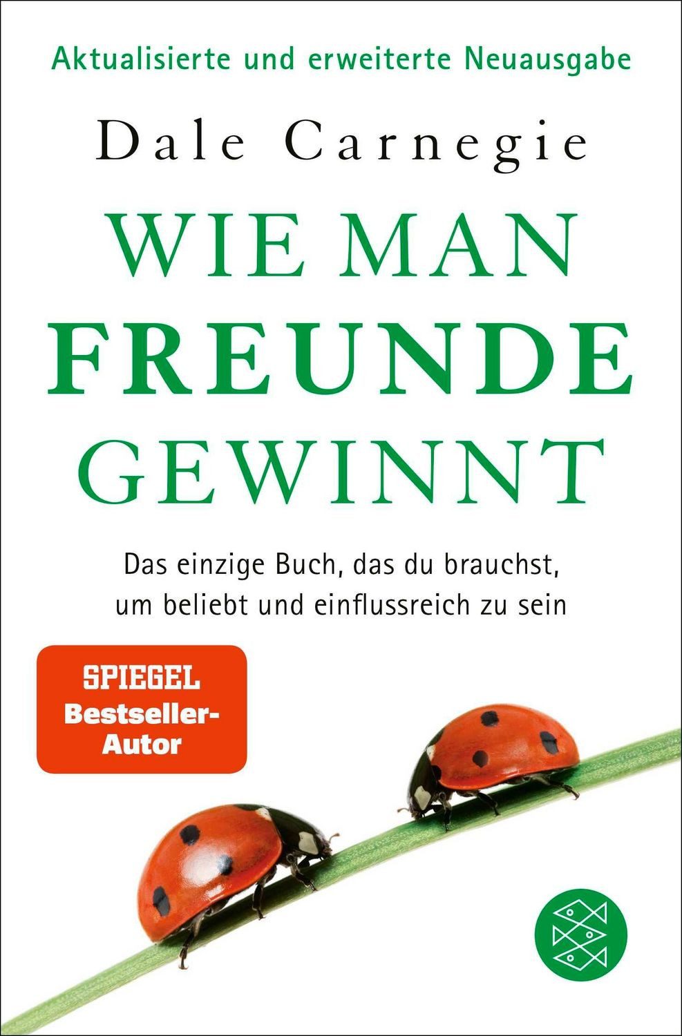 Wie man Freunde gewinnt / Dale Carnegie