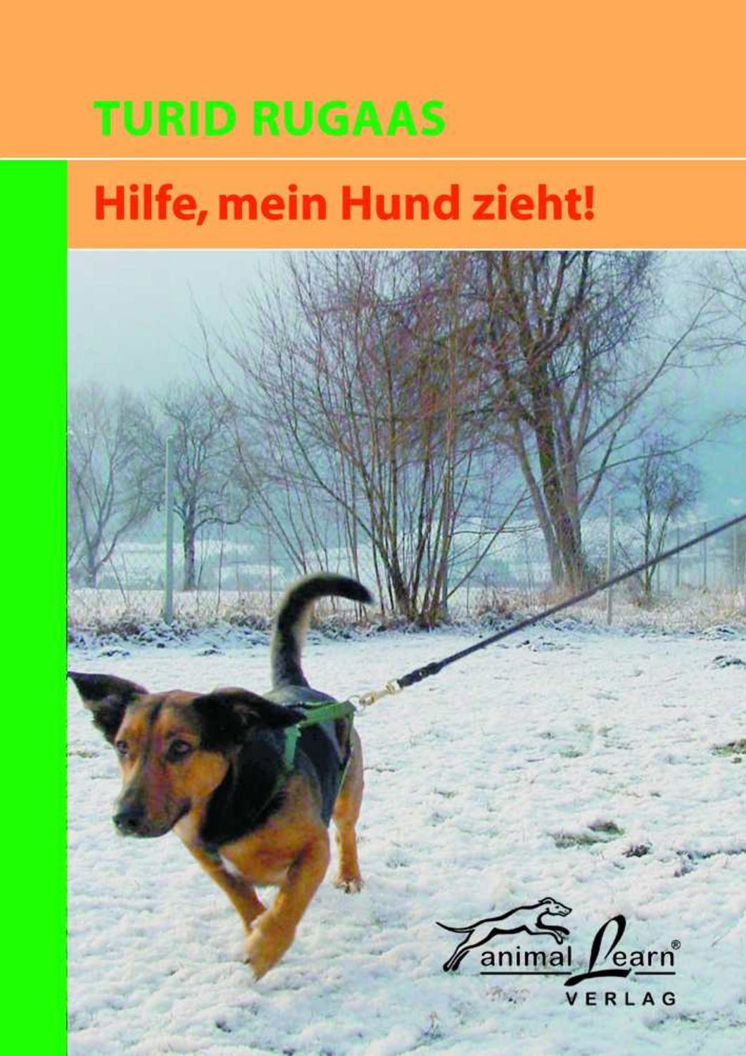 Hilfe, mein Hund zieht! / Turid Rugaas