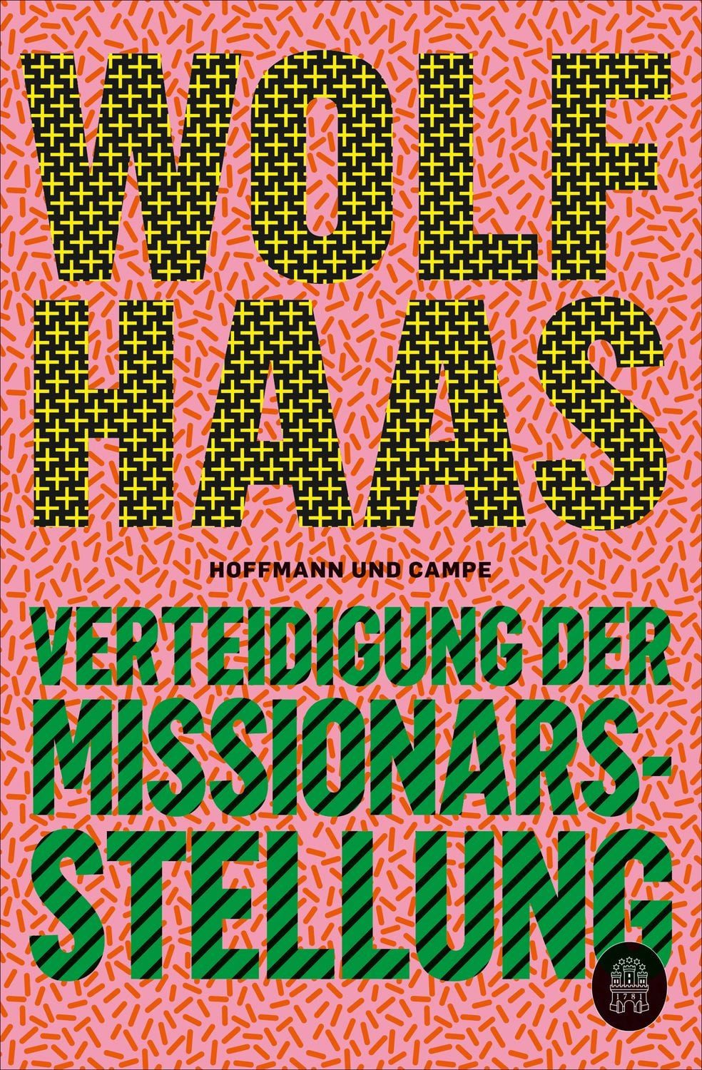 Belletristik Verteidigung der Missionarsstellung Wolf Haas
