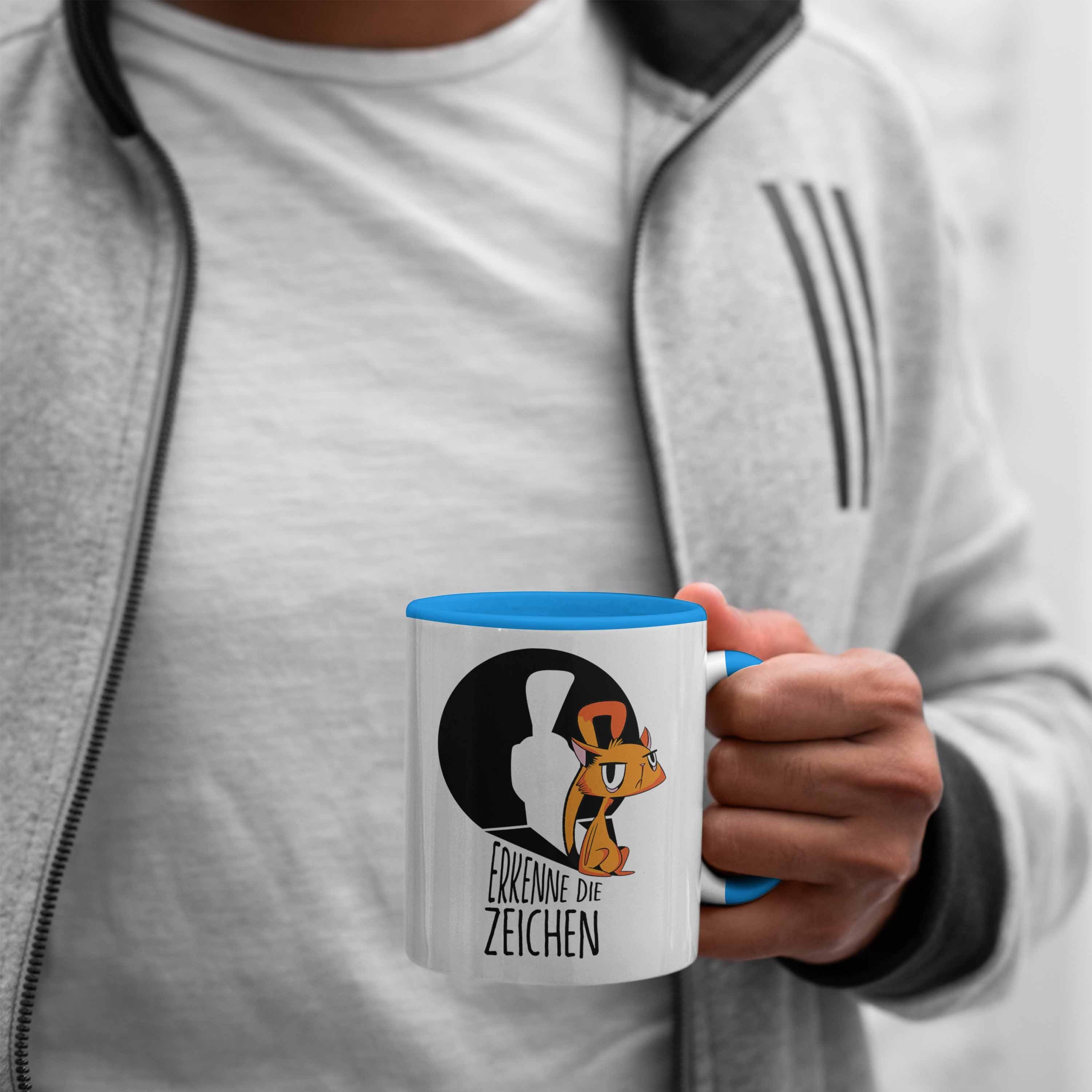 Spruch die Katzenmotiv Tasse Zeichen Erkenne Geschenk - Trendation mit Tasse Blau Geschenkid