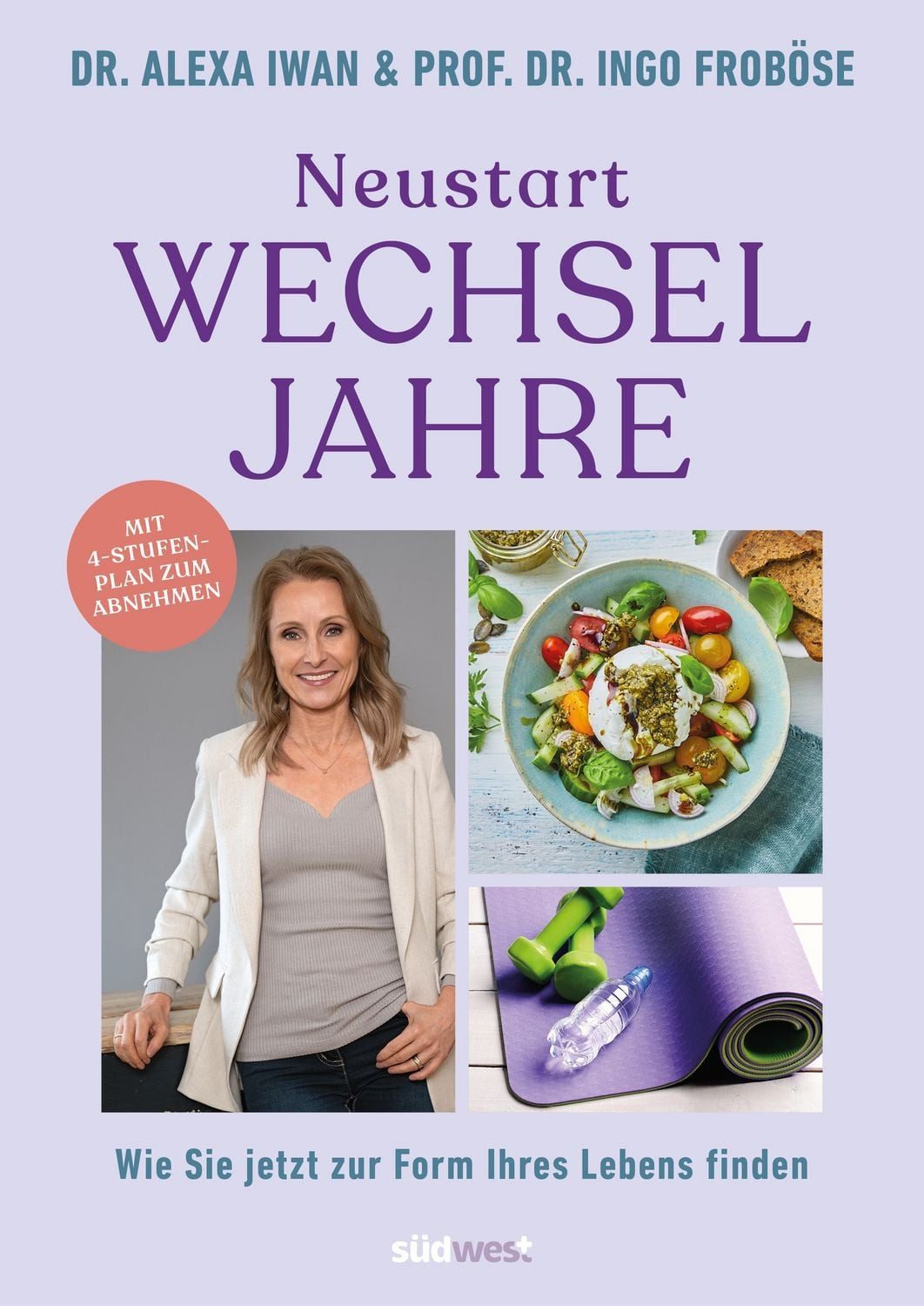 Neustart Wechseljahre / Ingo Froböse, Alexa Iwan