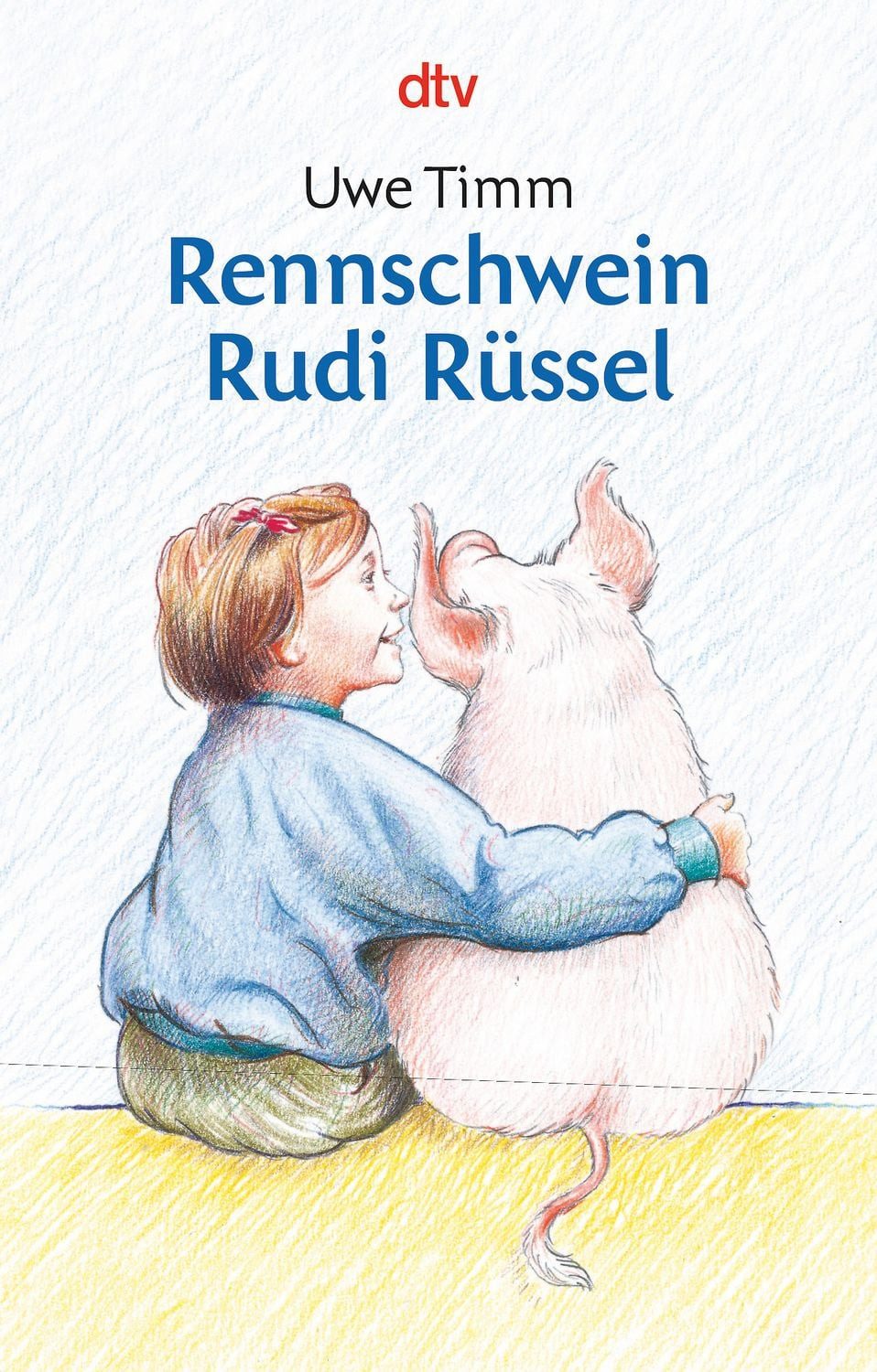 Rennschwein Rudi Rüssel / Uwe Timm, Deutscher Jugendliteraturpreis