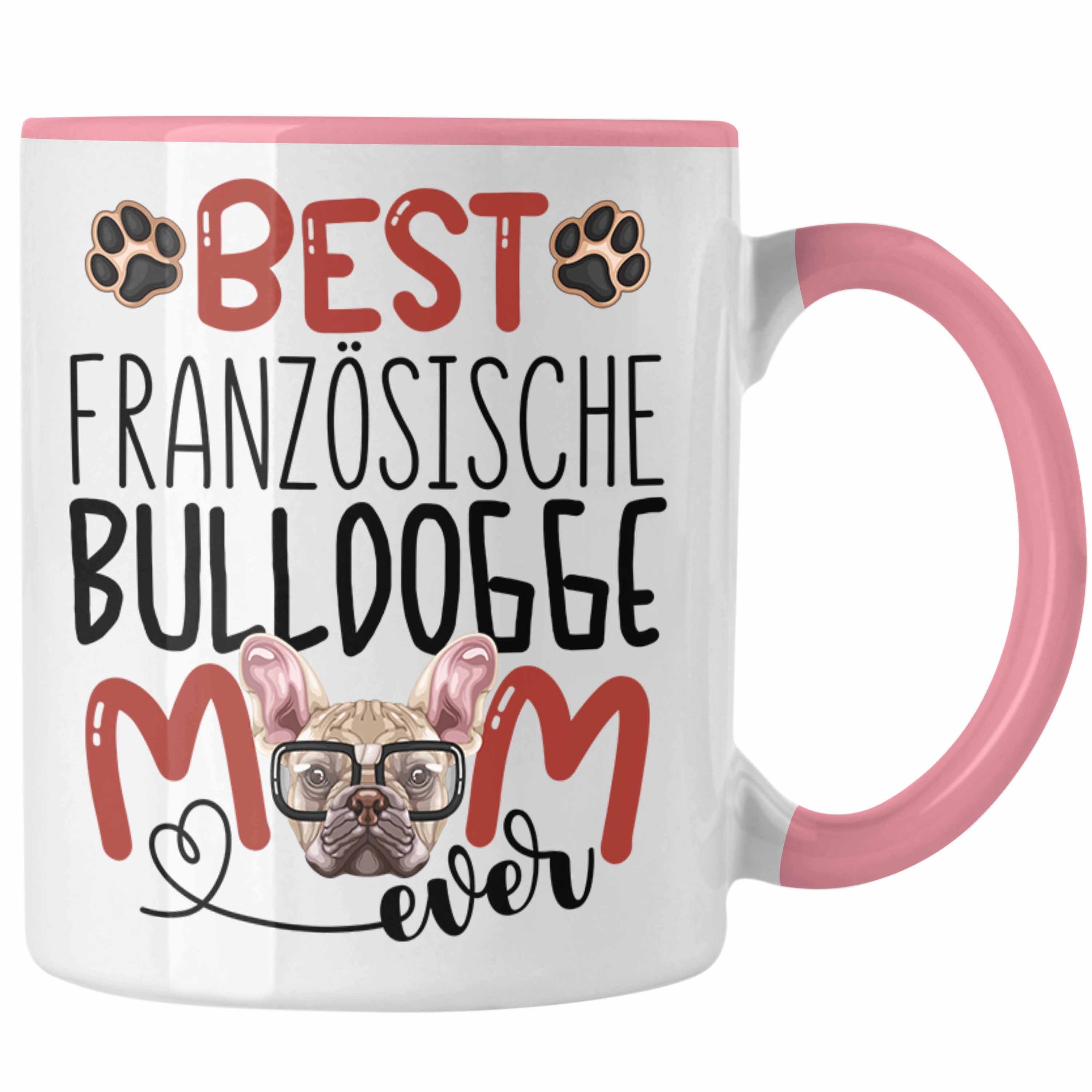 Trendation Tasse Französische Bulldogge Mom Besitzerin Tasse Geschenk Lustiger Spruch G Rosa